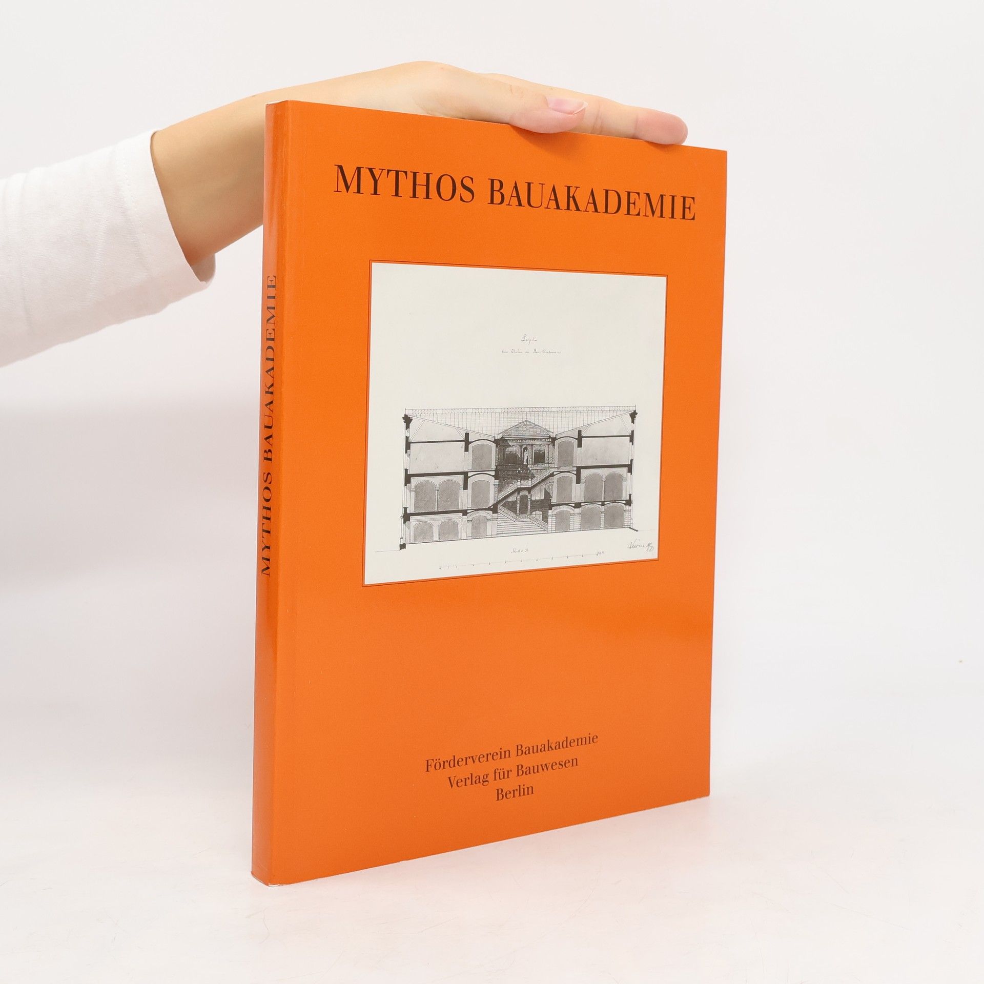 Autorenkollektiv Mythos Bauakademie