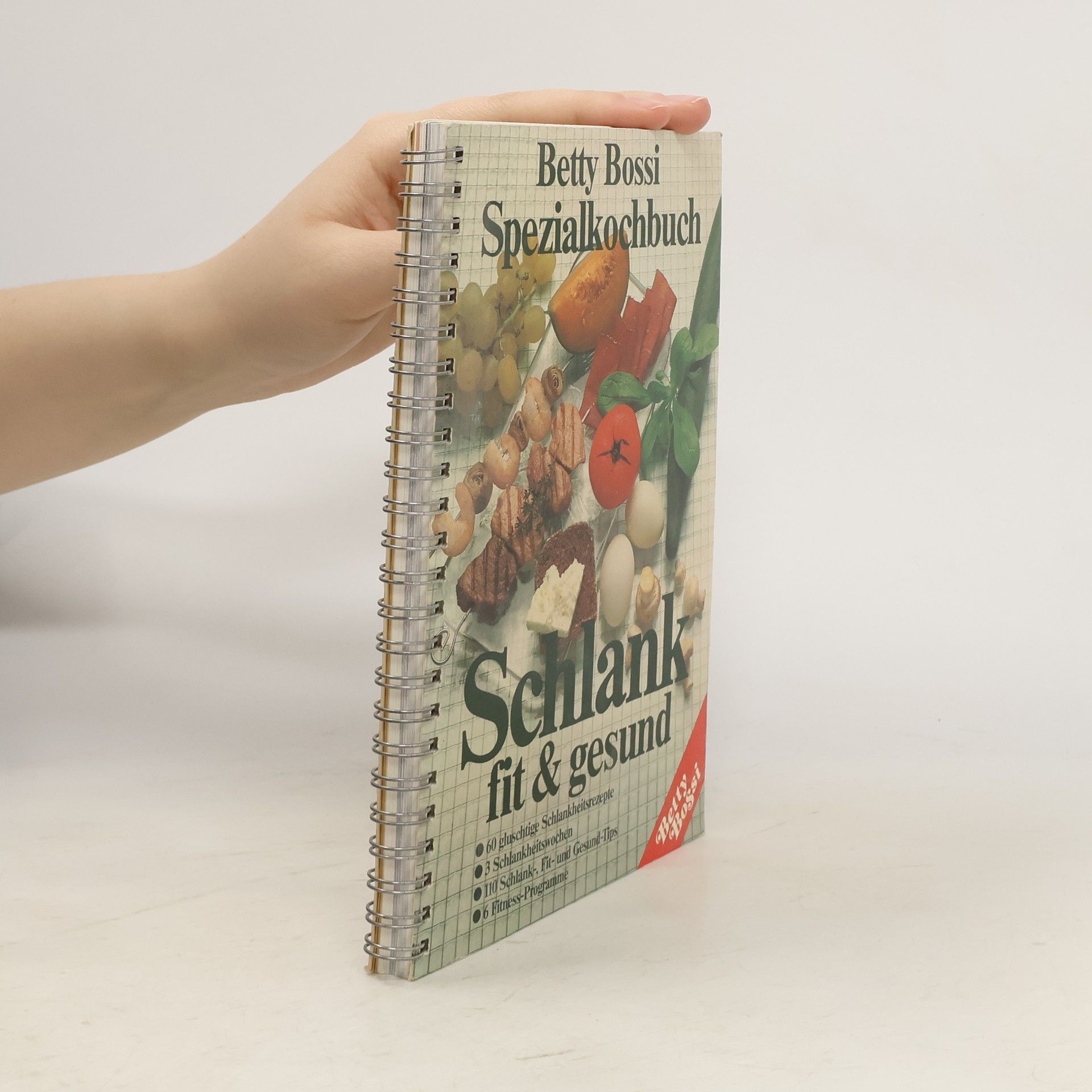 Betty Bossi Specialkochbuch. Schlank, fit & gesund