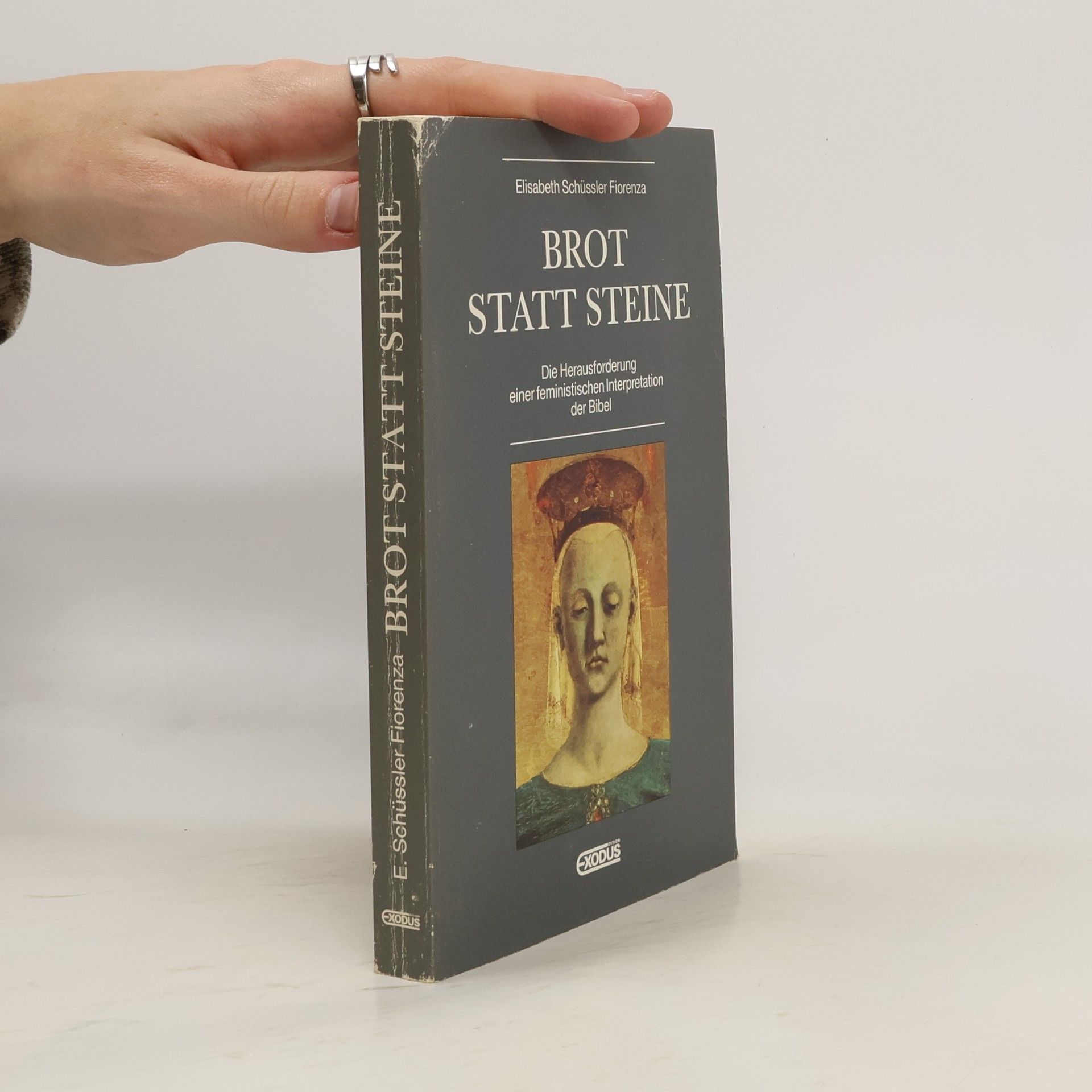 Elisabeth Schüssler Fiorenza Brot statt Steine