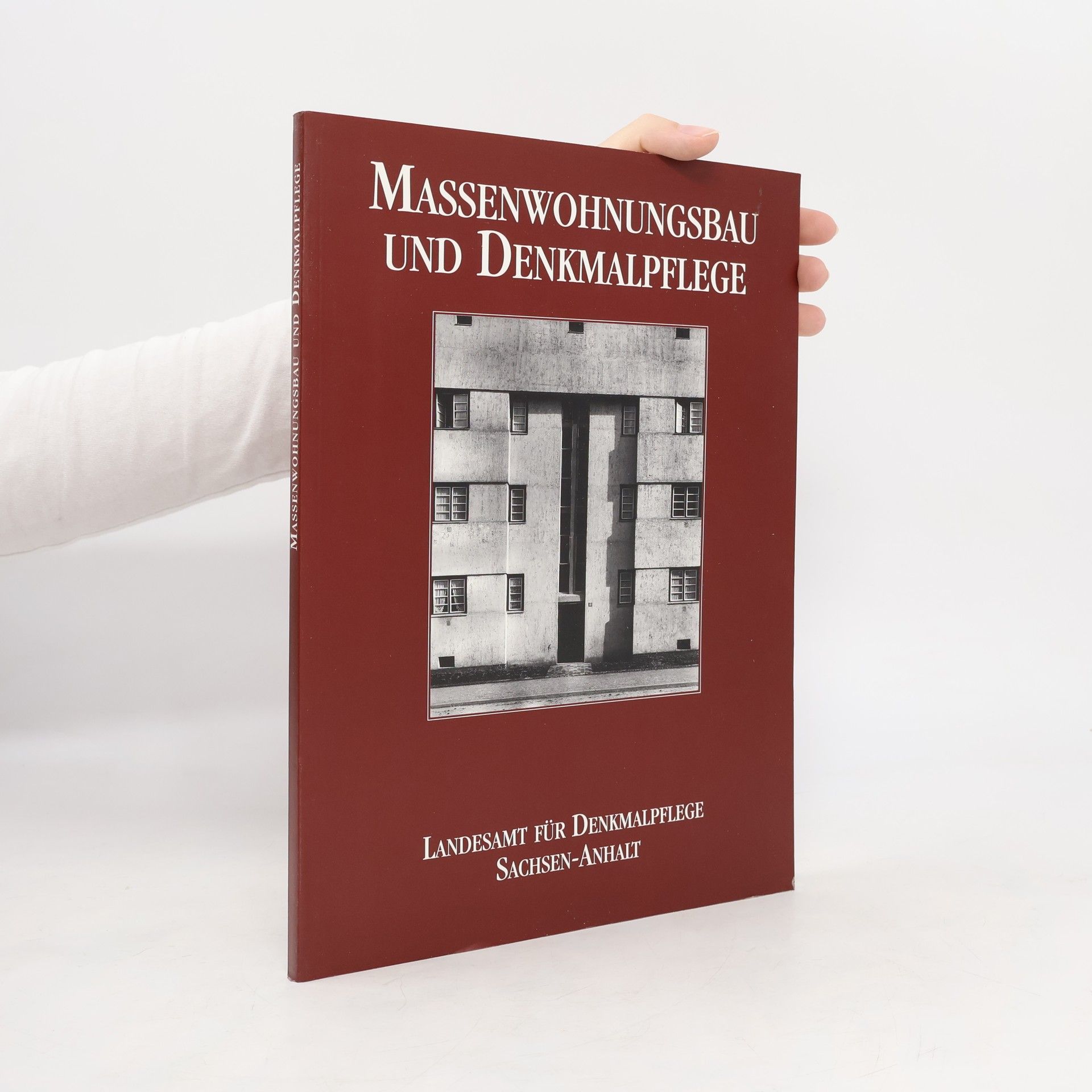 Landesamt für Denkmalpflege Sachsen-Anhalt Massenwohnungsbau und Denkmalpflege