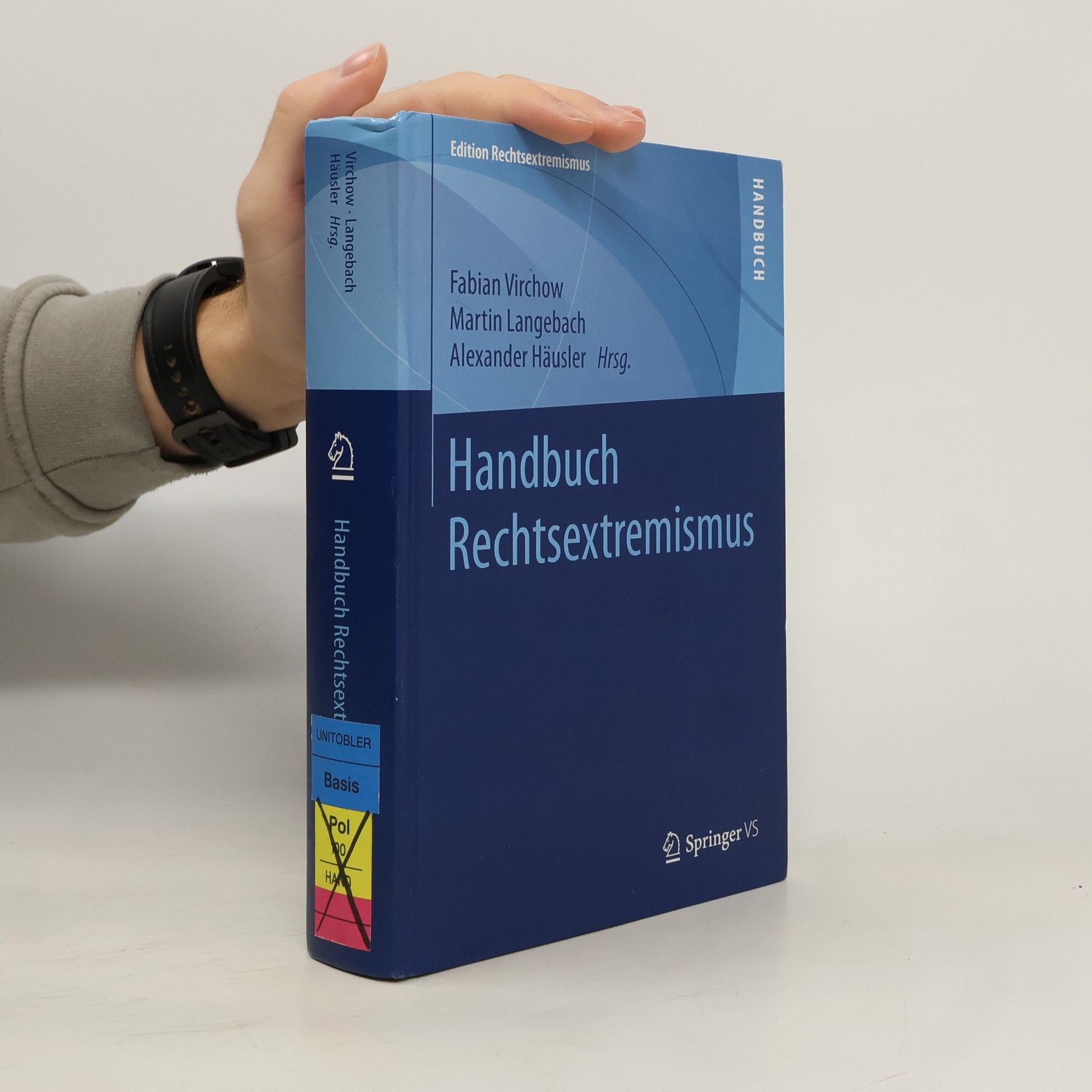 Edition Rechtsextremismus: Handbuch Rechtsextremismus