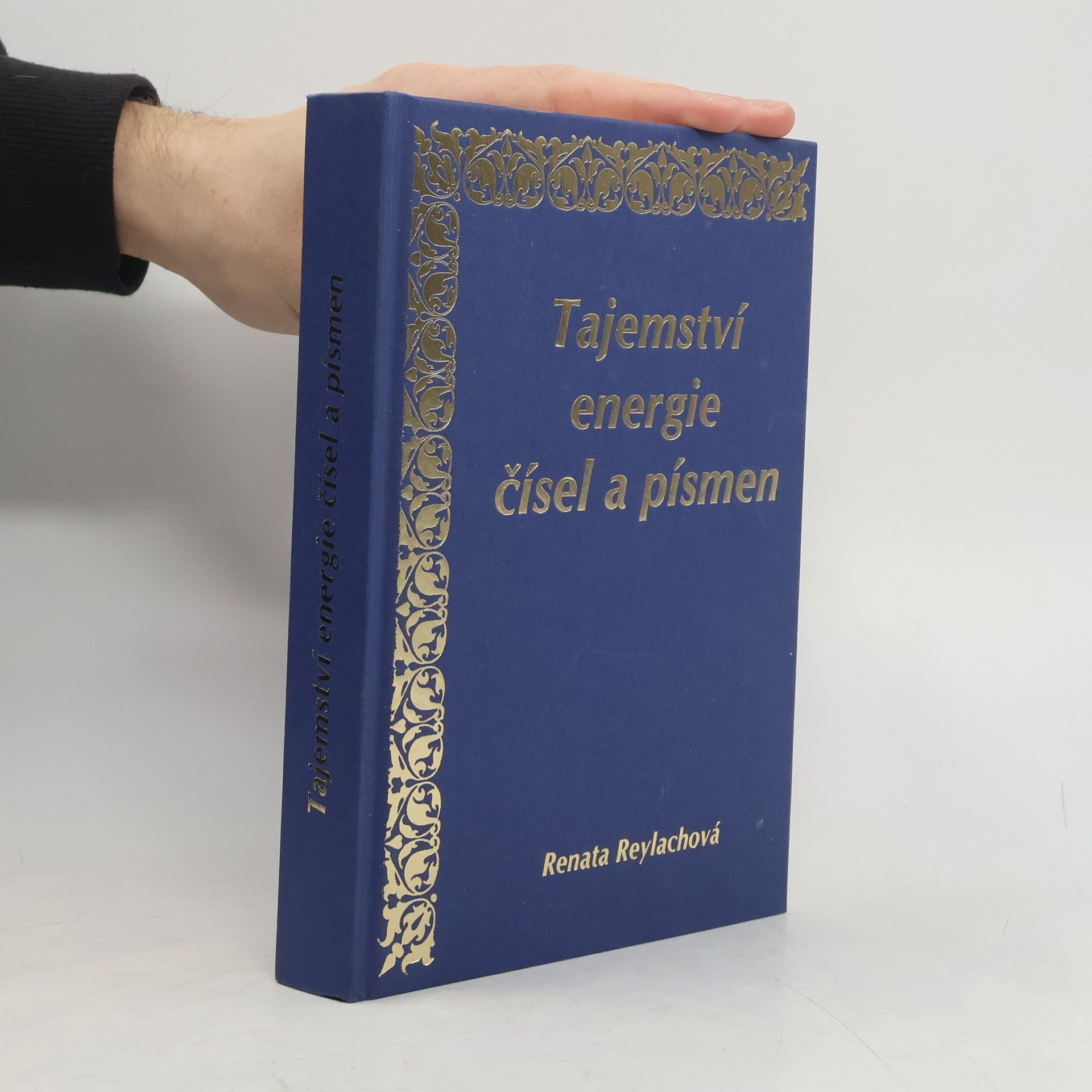 Renata Reylachová Tajemství energie čísel a písmen