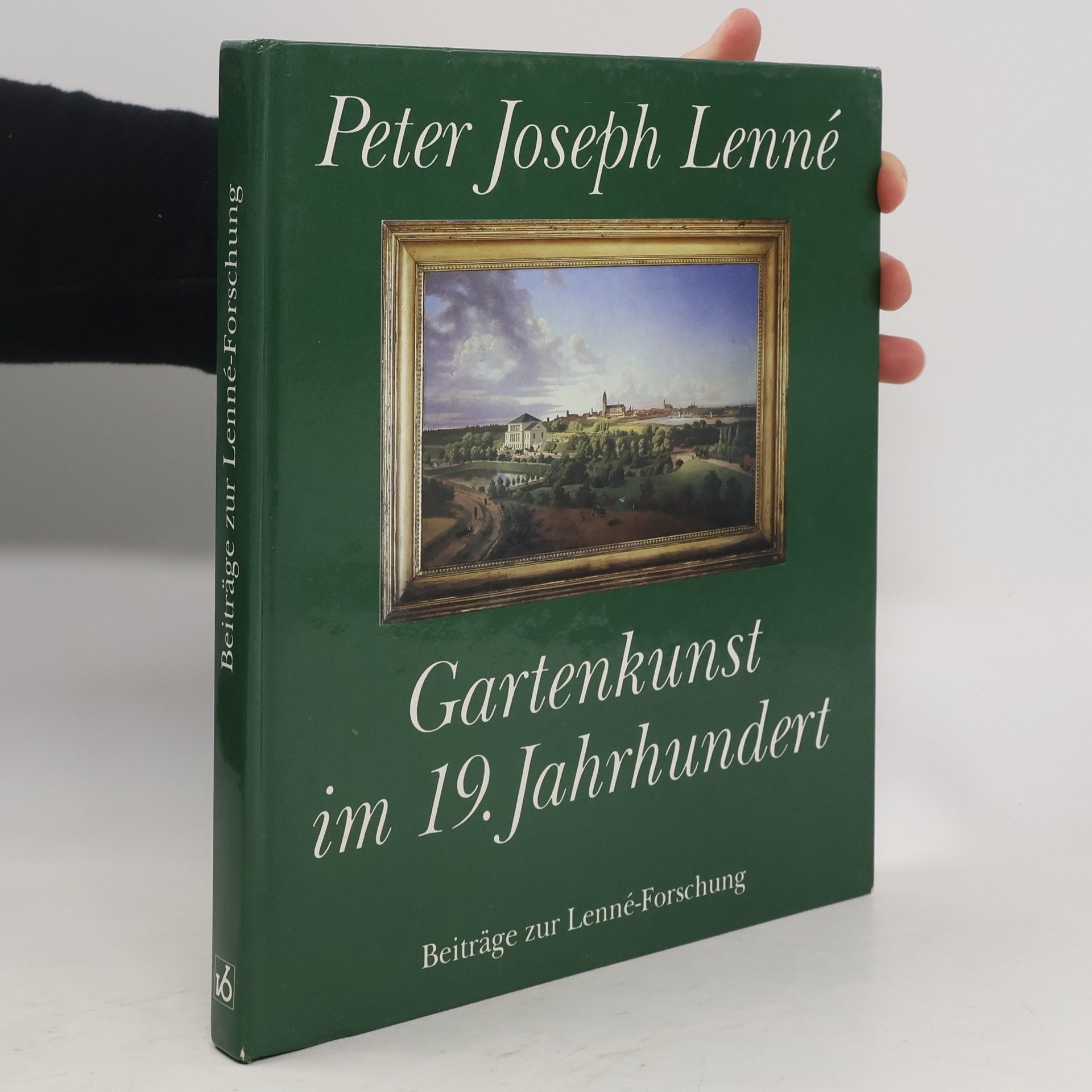 Detlef Karg Peter Joseph Lenné, Gartenkunst im 19. Jahrhundert