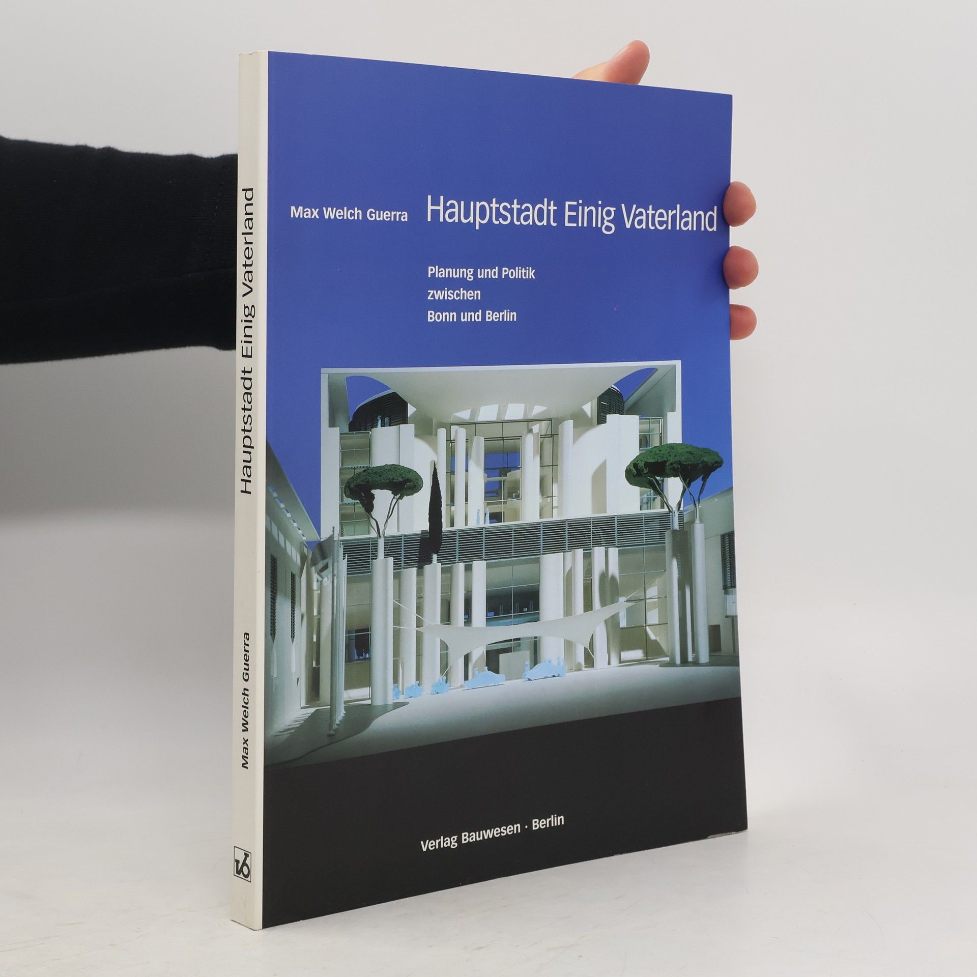 Max Welch Guerra Hauptstadt einig Vaterland