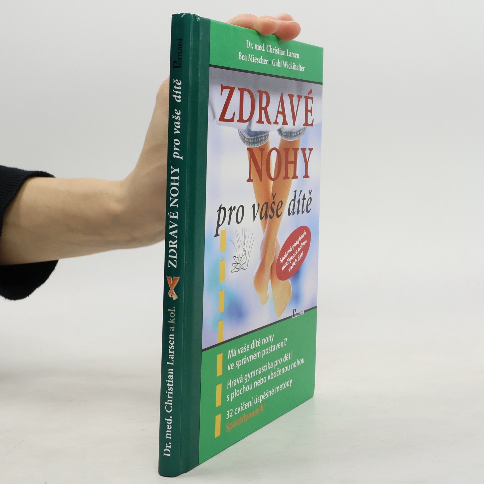 Christian Larsen Zdravé nohy pro vaše dítě