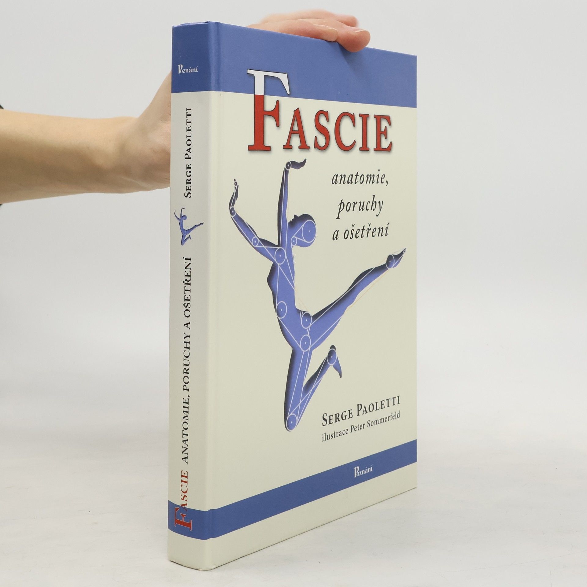 Serge Paoletti Fascie: Anatomie, poruchy a ošetření
