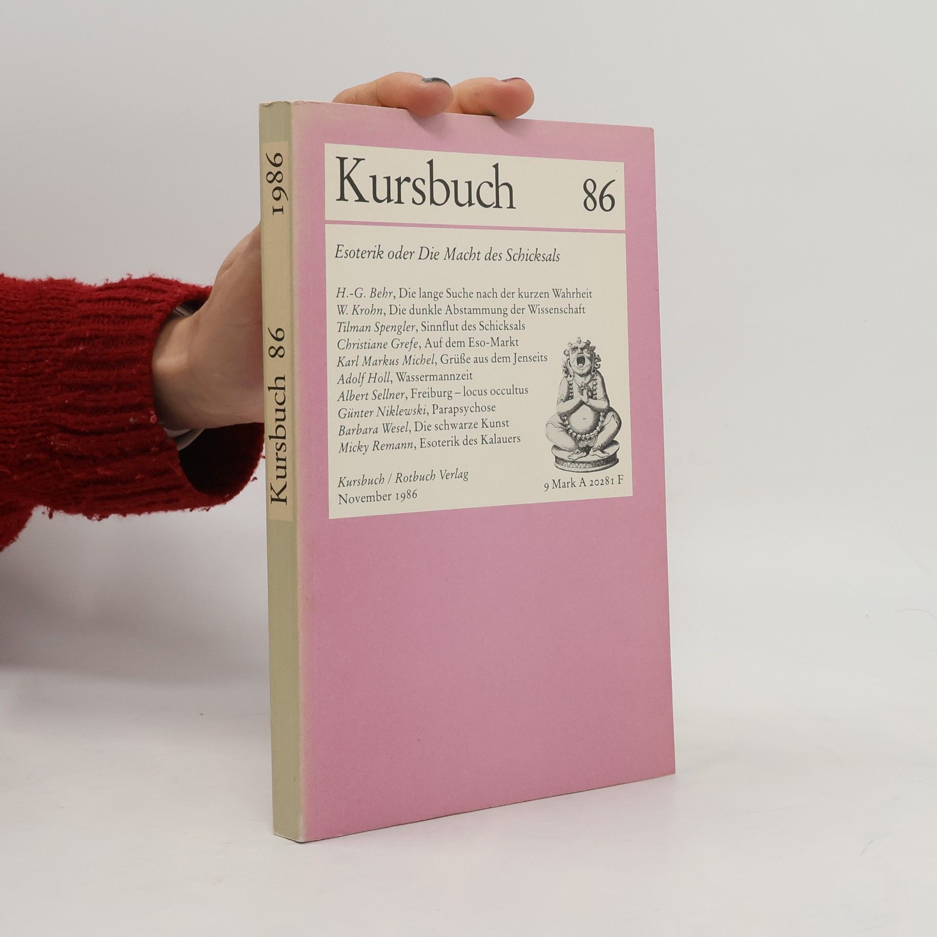 Kolektiv autorů Kursbuch 86. Esoterik oder Die Macht des Schicksals