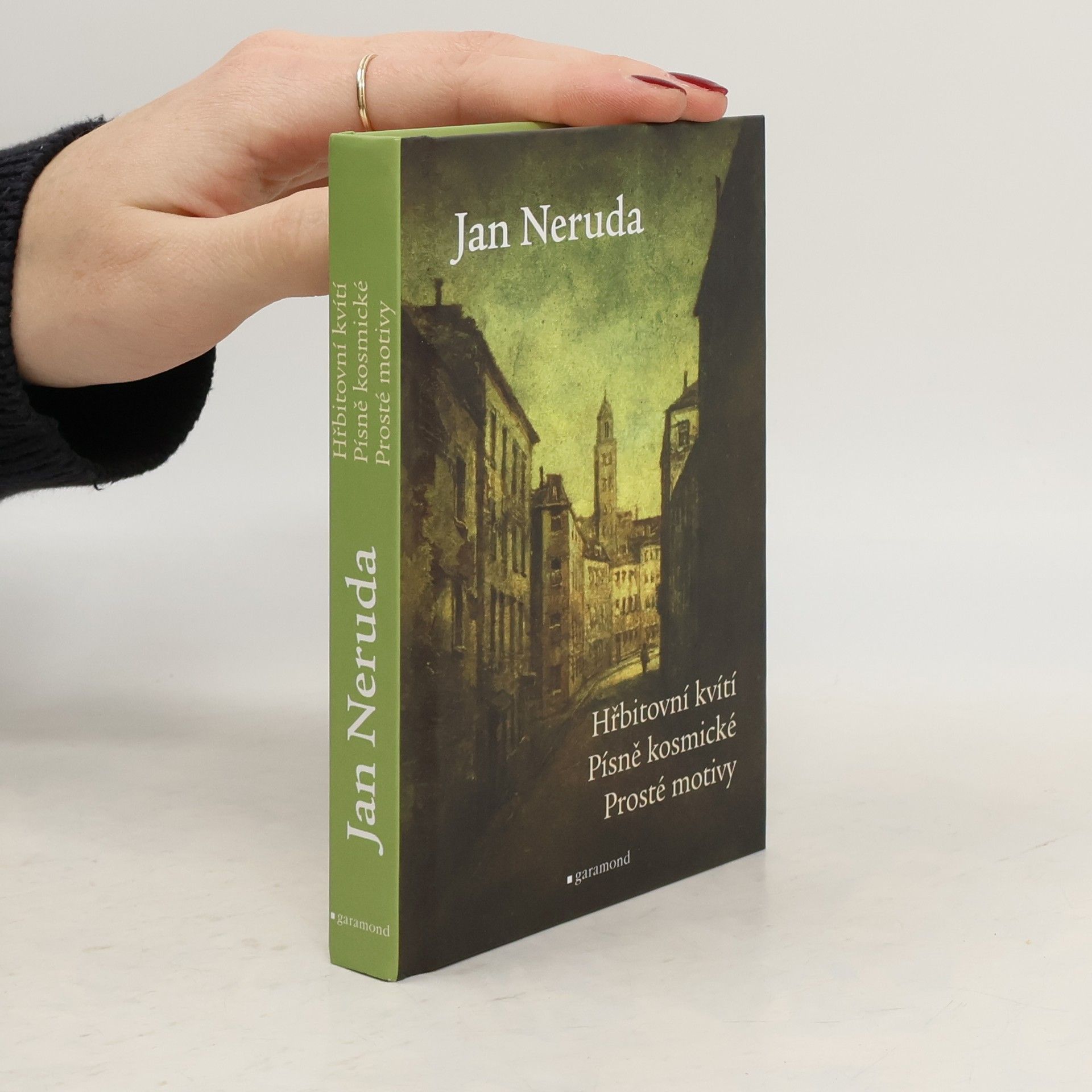 Jan Neruda Hřbitovní kvítí. Písně kosmické. Prosté motivy.