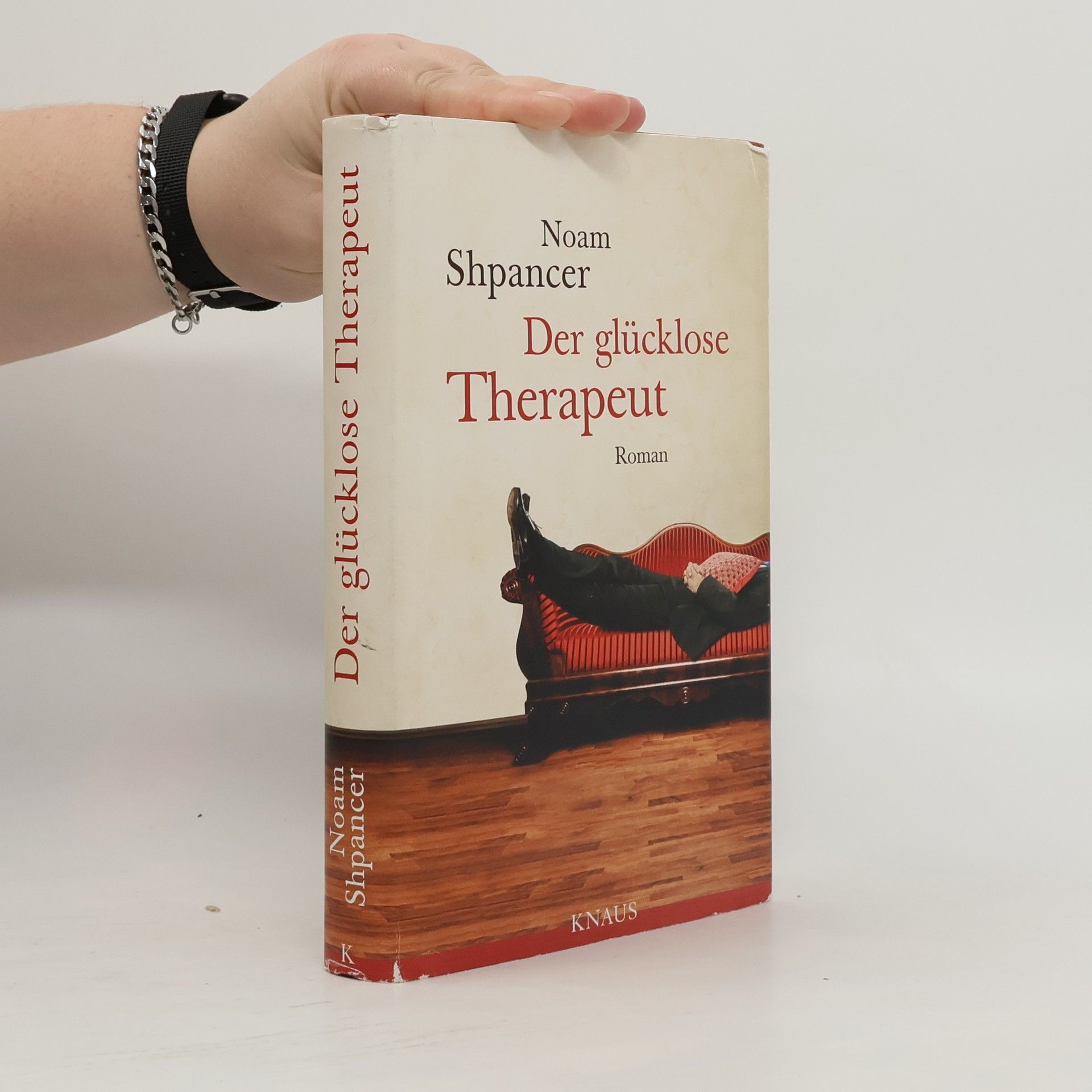 Noam Shpancer Der glücklose Therapeut