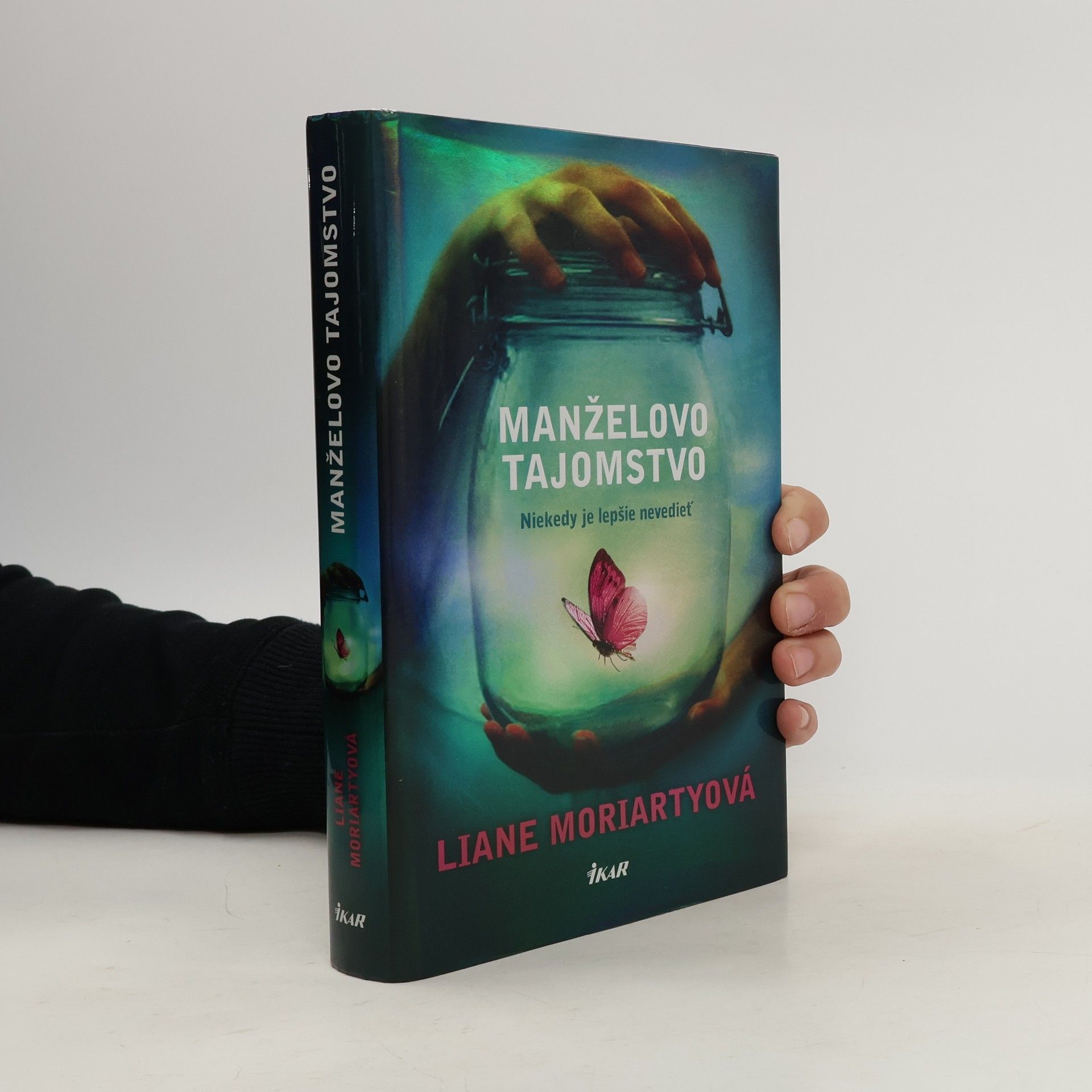 Liane Moriarty Manželovo tajomstvo