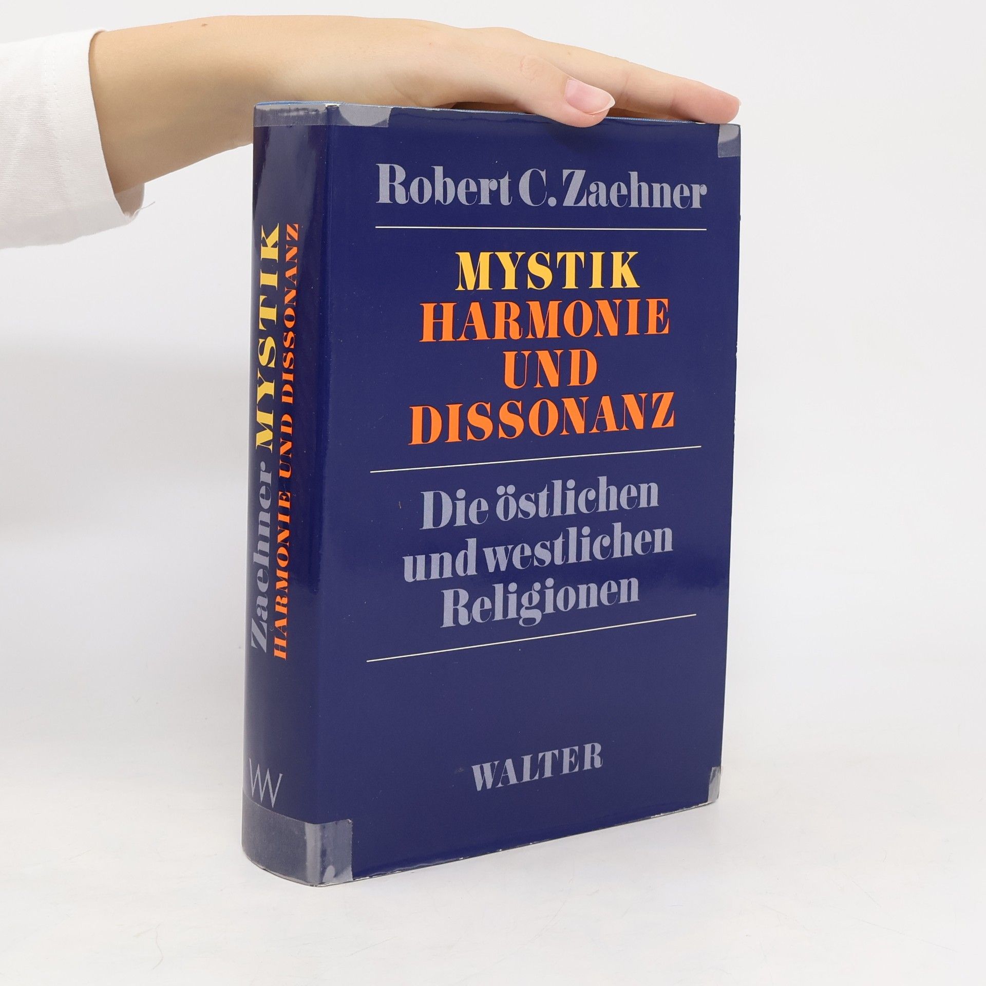 Robert C. Zaehner Mystik, Harmonie und Dissonanz