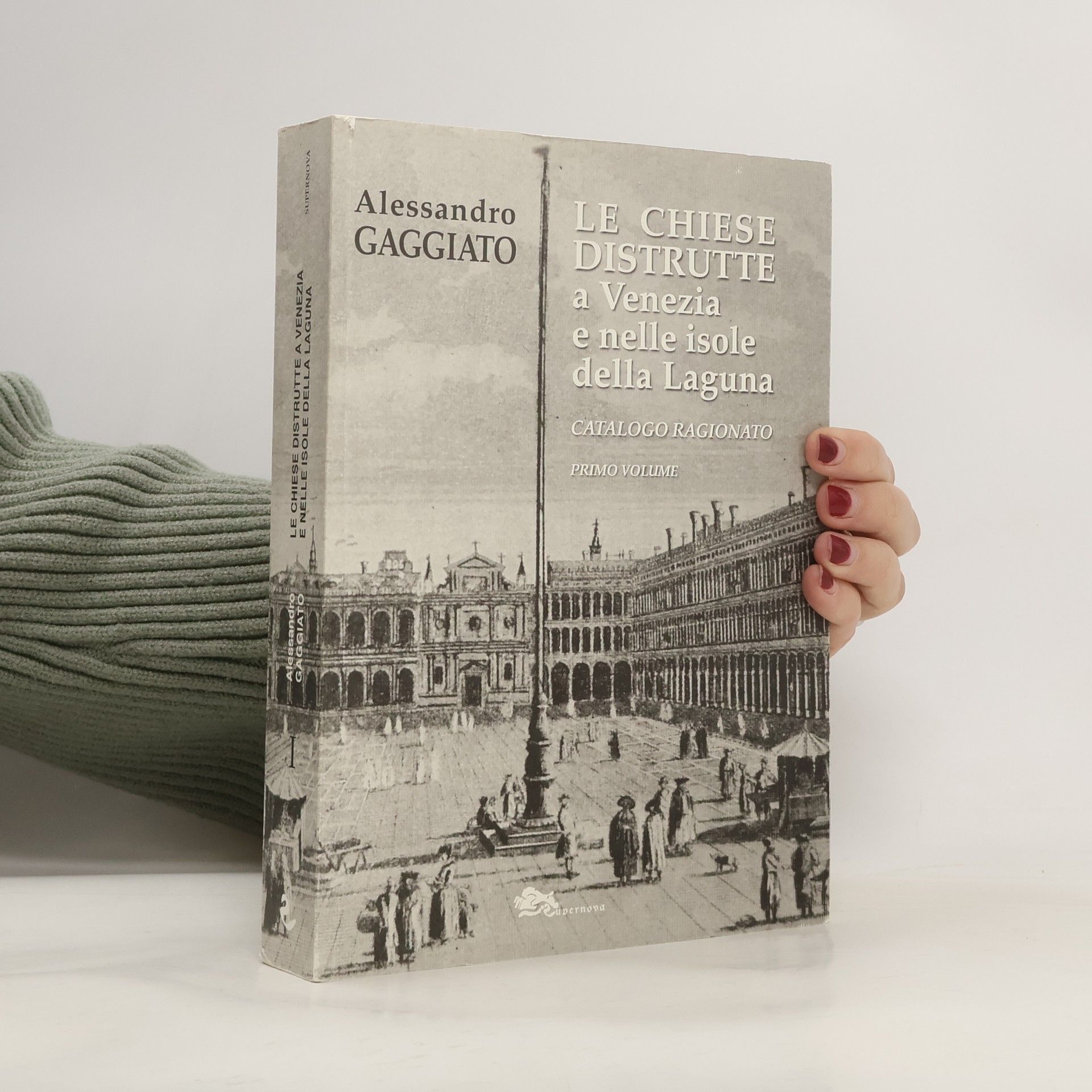 Alessandro Gaggiato Venezia/Storia - 1: Le chiese distrutte a Venezia e nelle isole della Laguna