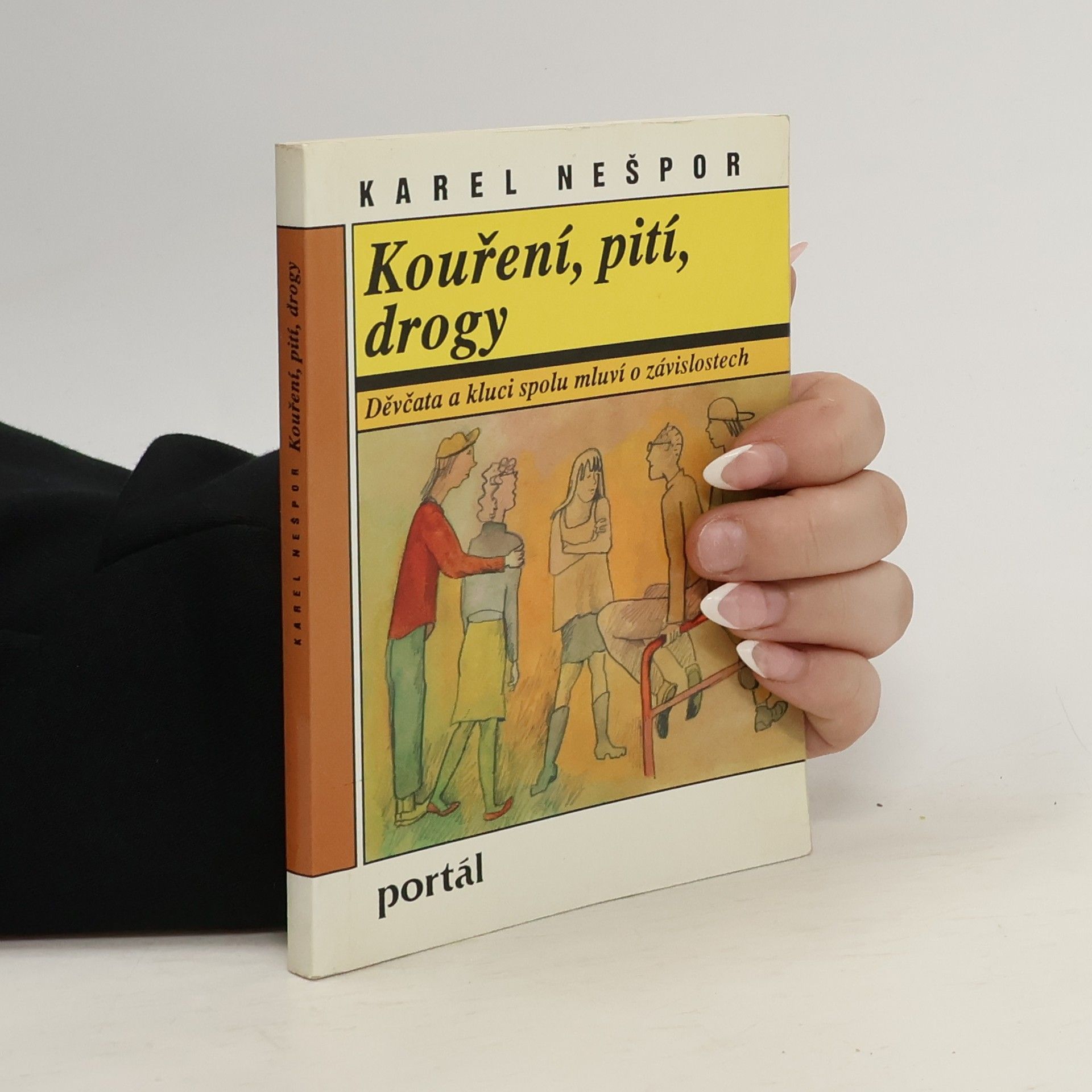 Karel Nešpor Kouření, pití, drogy