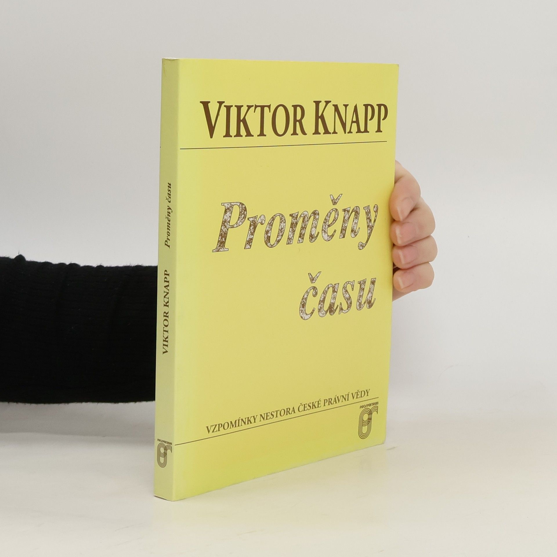 Proměny času : vzpomínky nestora české právní vědy