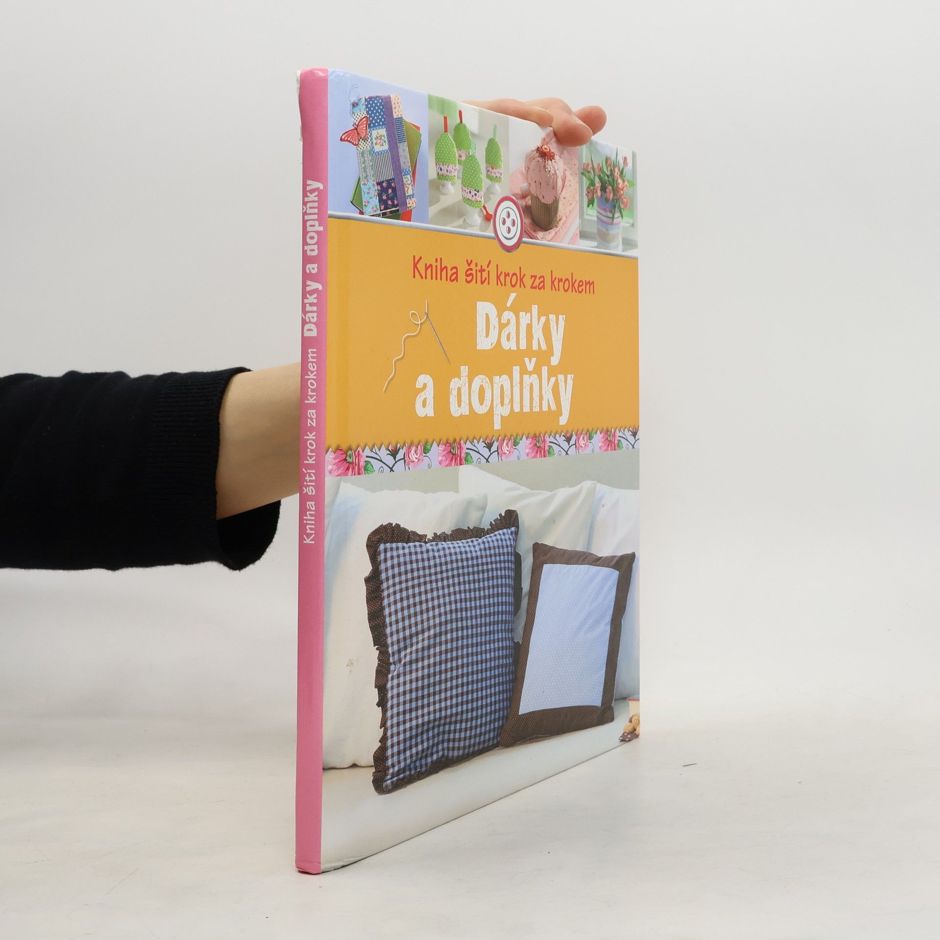Autores varios Dárky a doplňky. Kniha šití krok za krokem