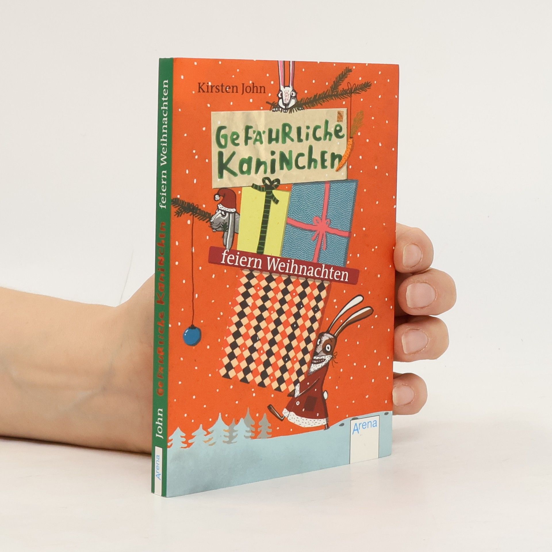 Kirsten John Gefährliche Kaninchen feiern Weihnachten