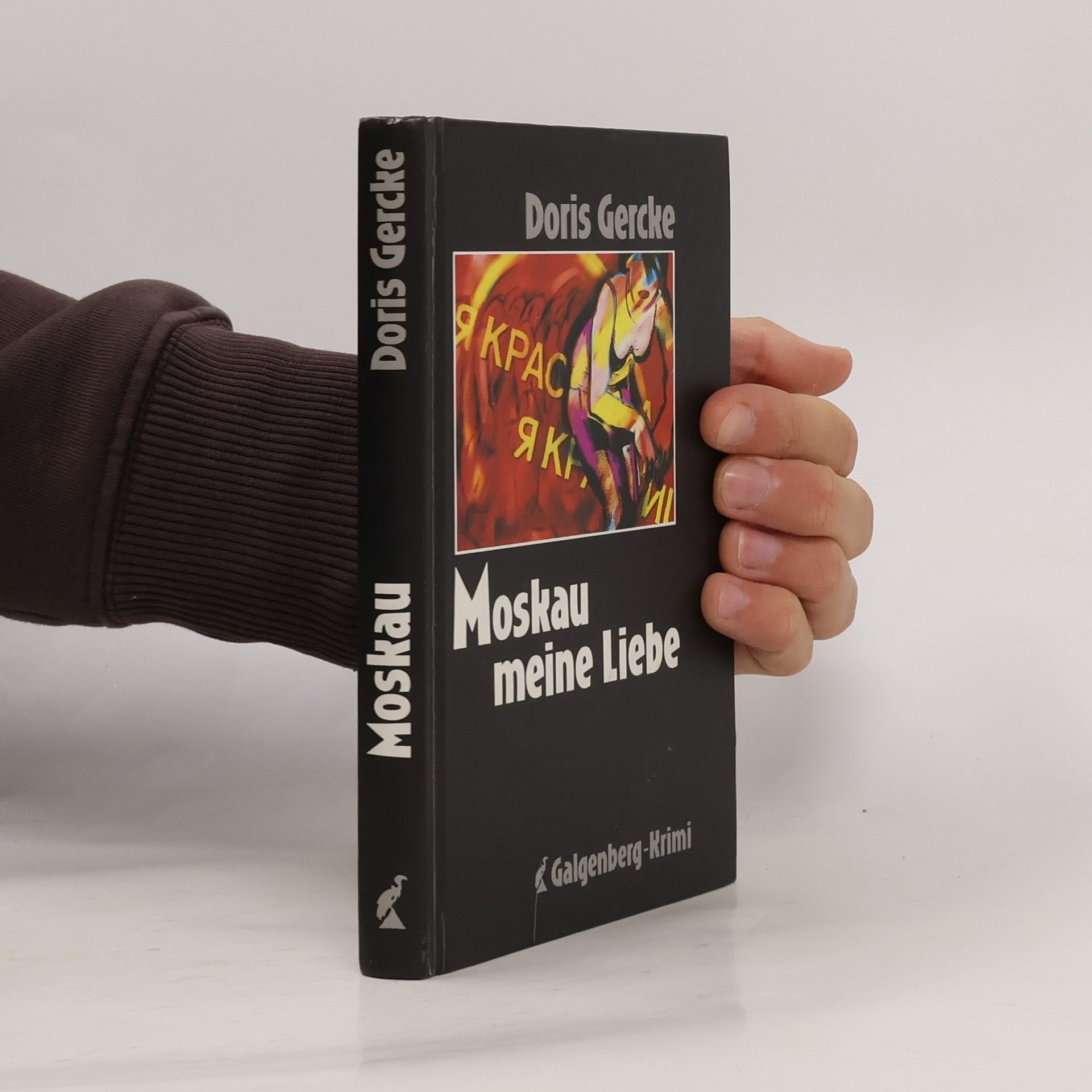 Doris Gercke Moskau, meine Liebe