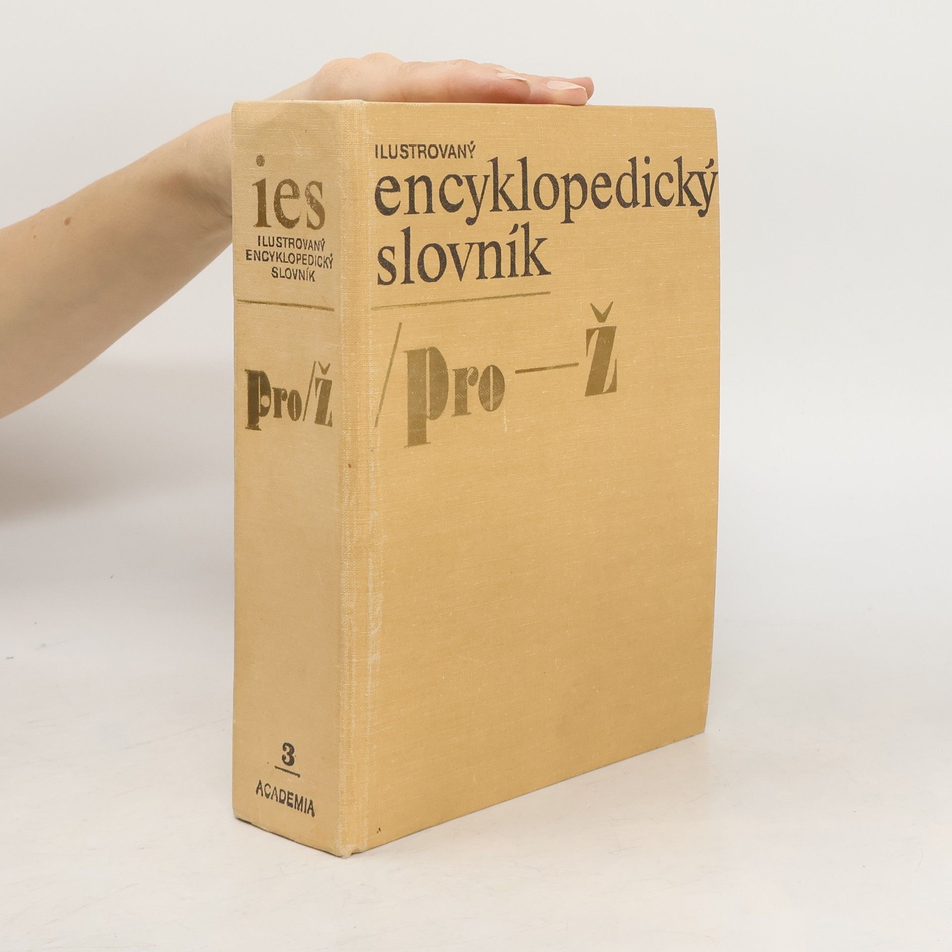 Kolektiv autorů Ilustrovaný encyklopedický slovník. 3. Pro-Ž