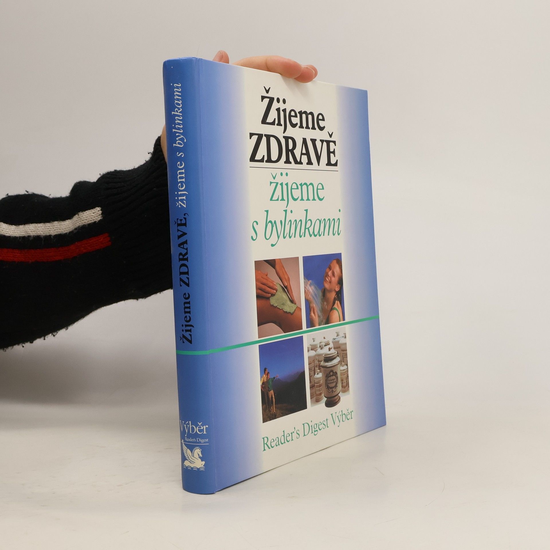 Jean Pierre Baussard Žijeme zdravě, žijeme s bylinkami