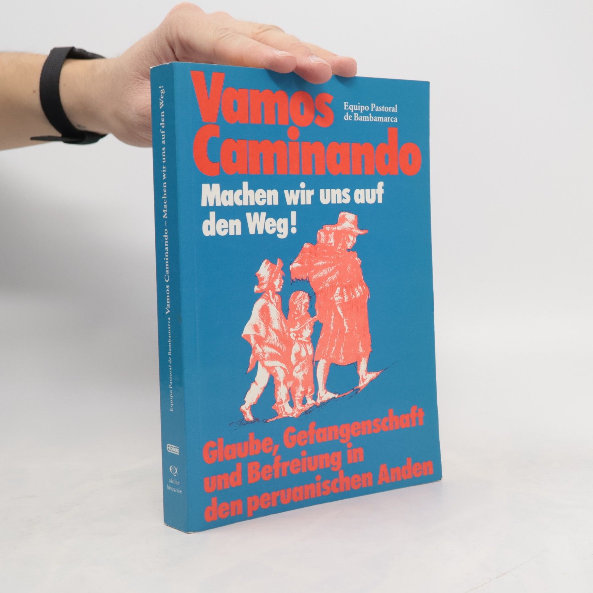 Vamos caminando. Machen wir uns auf den Weg!