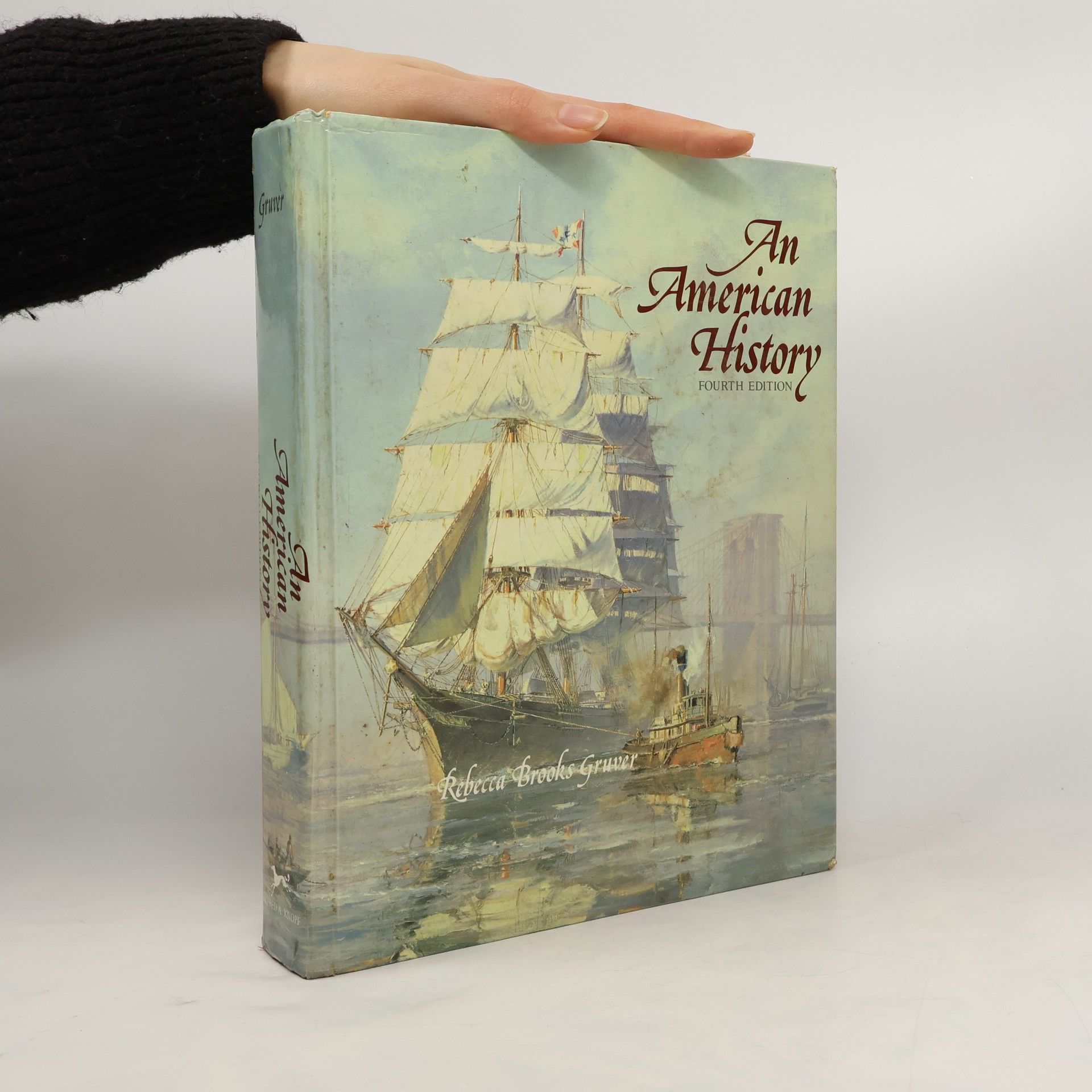 Rebecca Brooks Gruver An American History: Fourth Edition