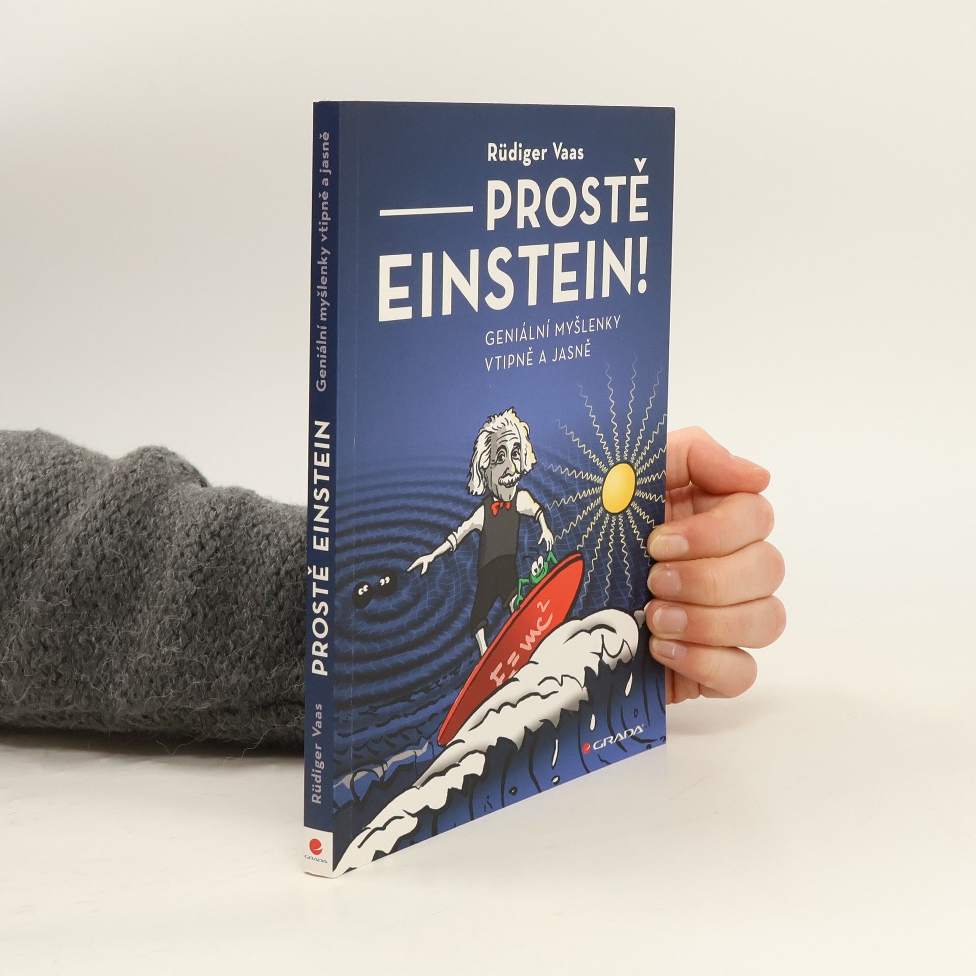 Rüdiger Vaas Prostě Einstein!