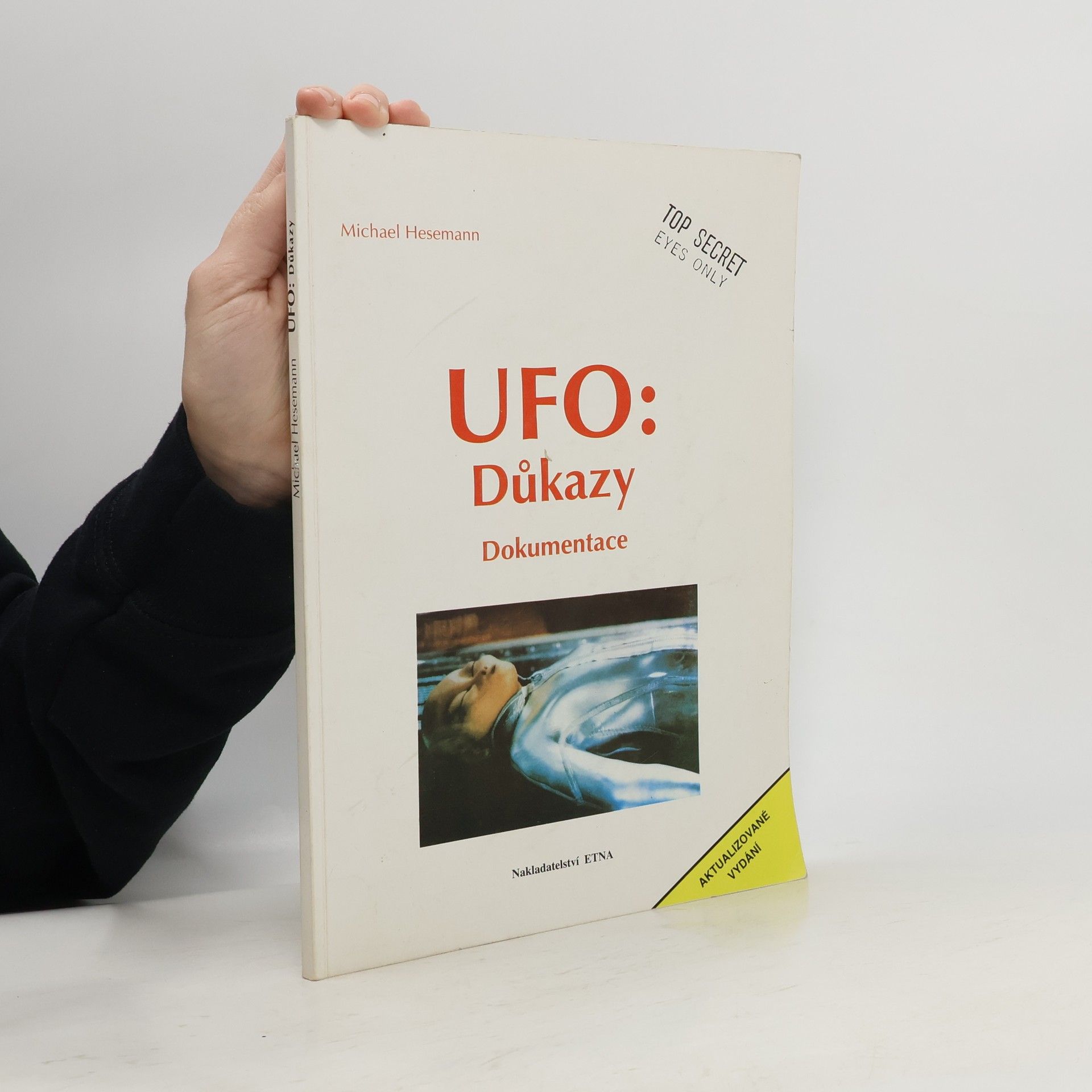 Michael Hesemann UFO. Důkazy. Dokumentace