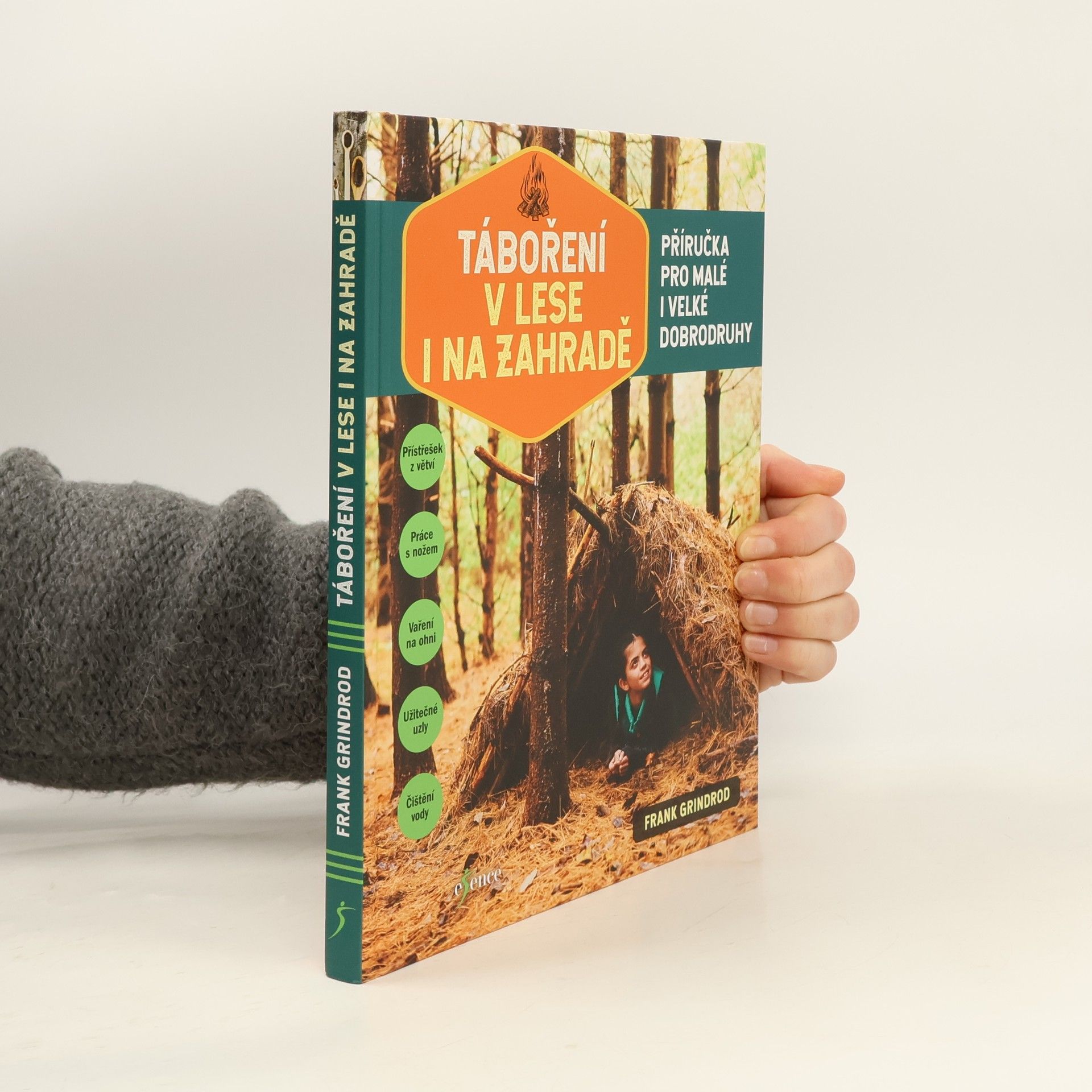 Táboření v lese i na zahradě : příručka pro malé i velké dobrodruhy