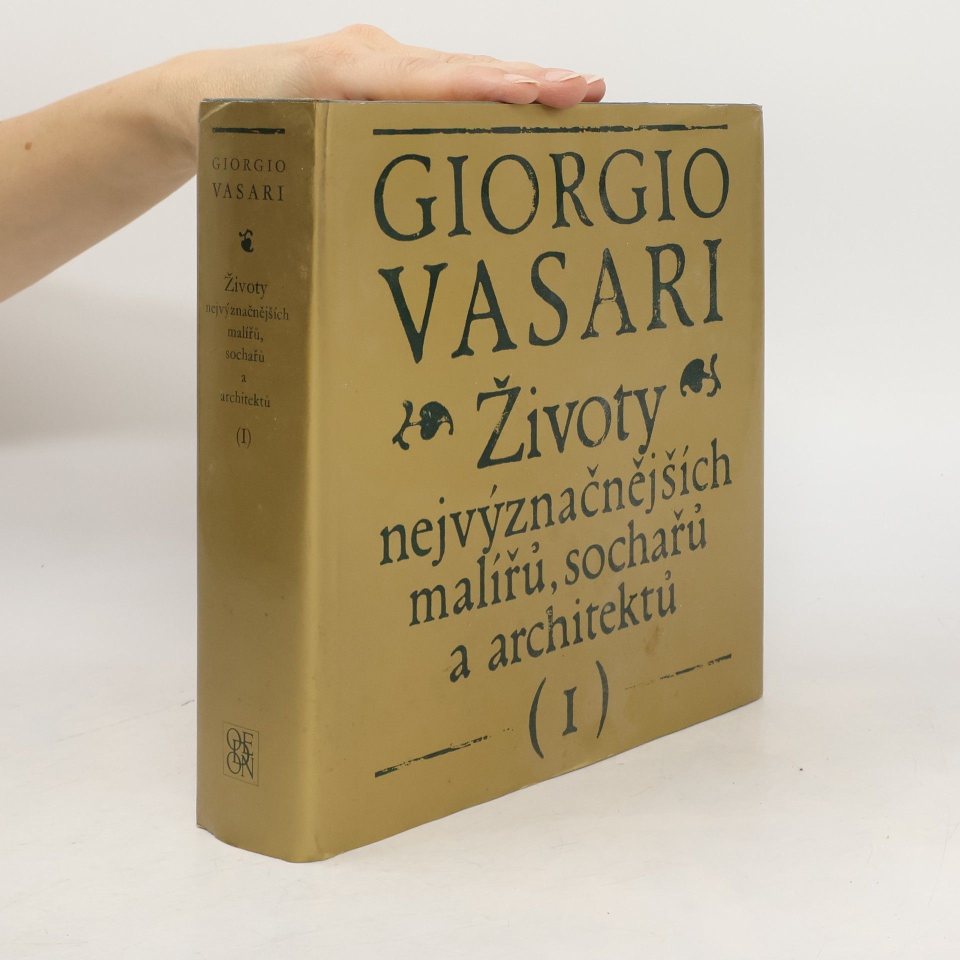 Giorgio Vasari Životy nejvýznamnějších malířů, sochařů a architektů I