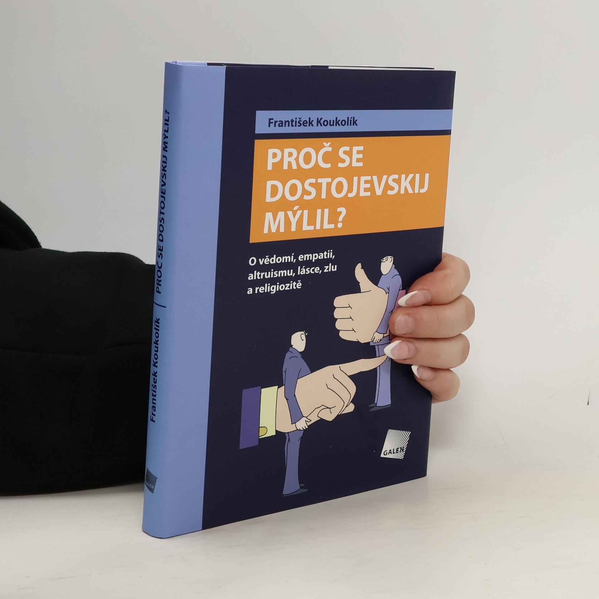 František Koukolík Proč se Dostojevskij mýlil?