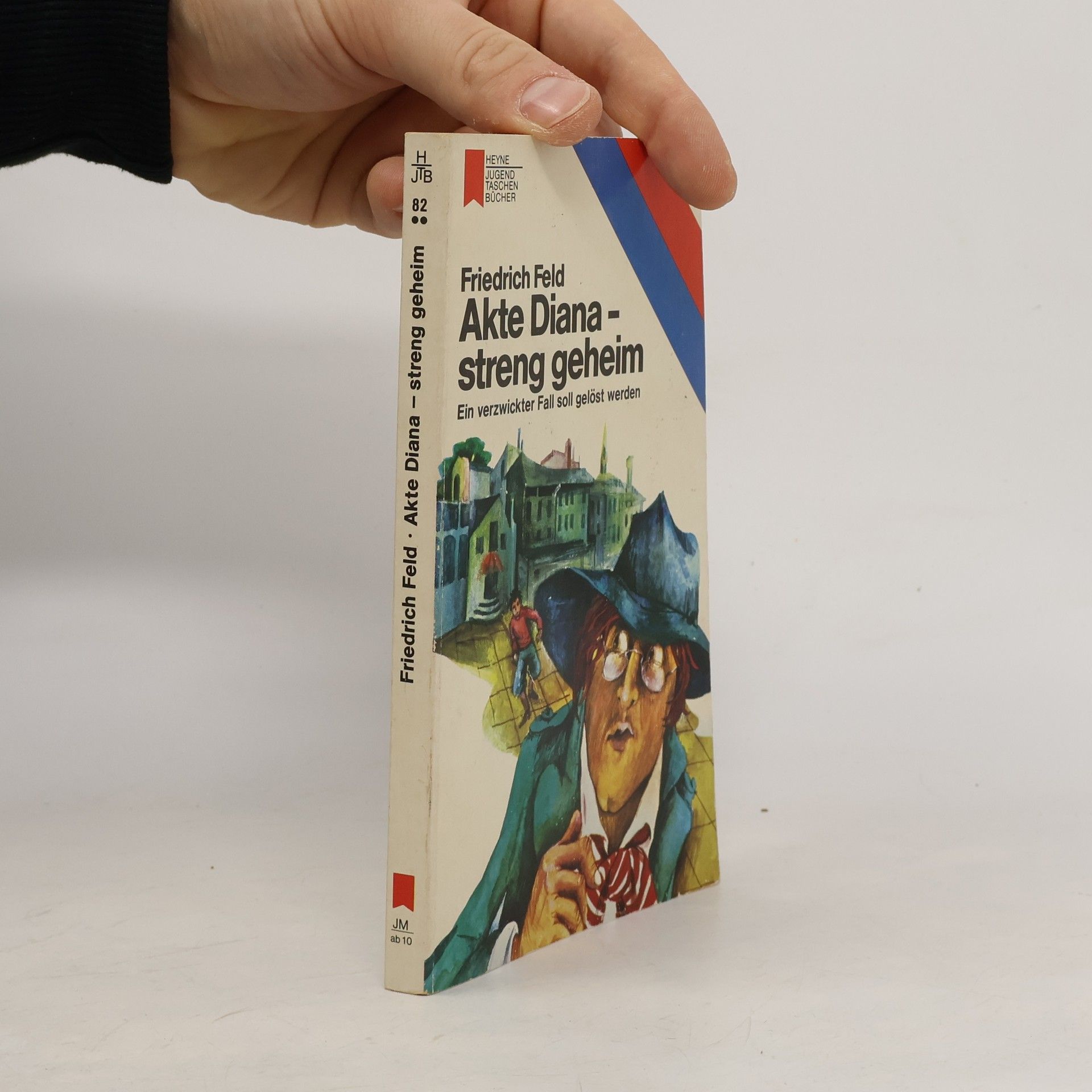Friedrich Feld Heyne Jugend Taschen Bücher - 82: Akte Diana, streng geheim