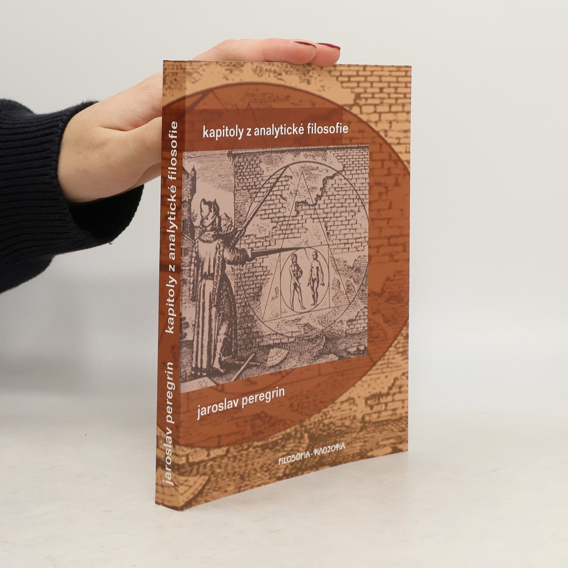 Jaroslav Peregrin Kapitoly z analytické filosofie
