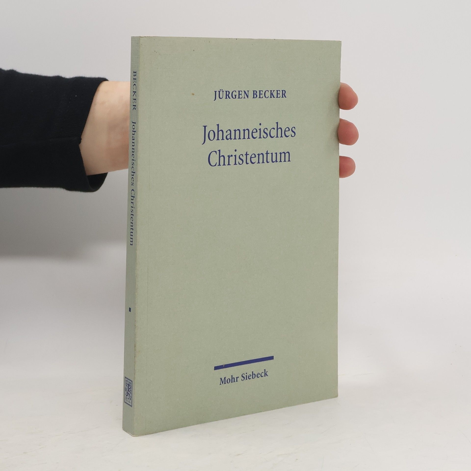 Jürgen Becker Johanneisches Christentum