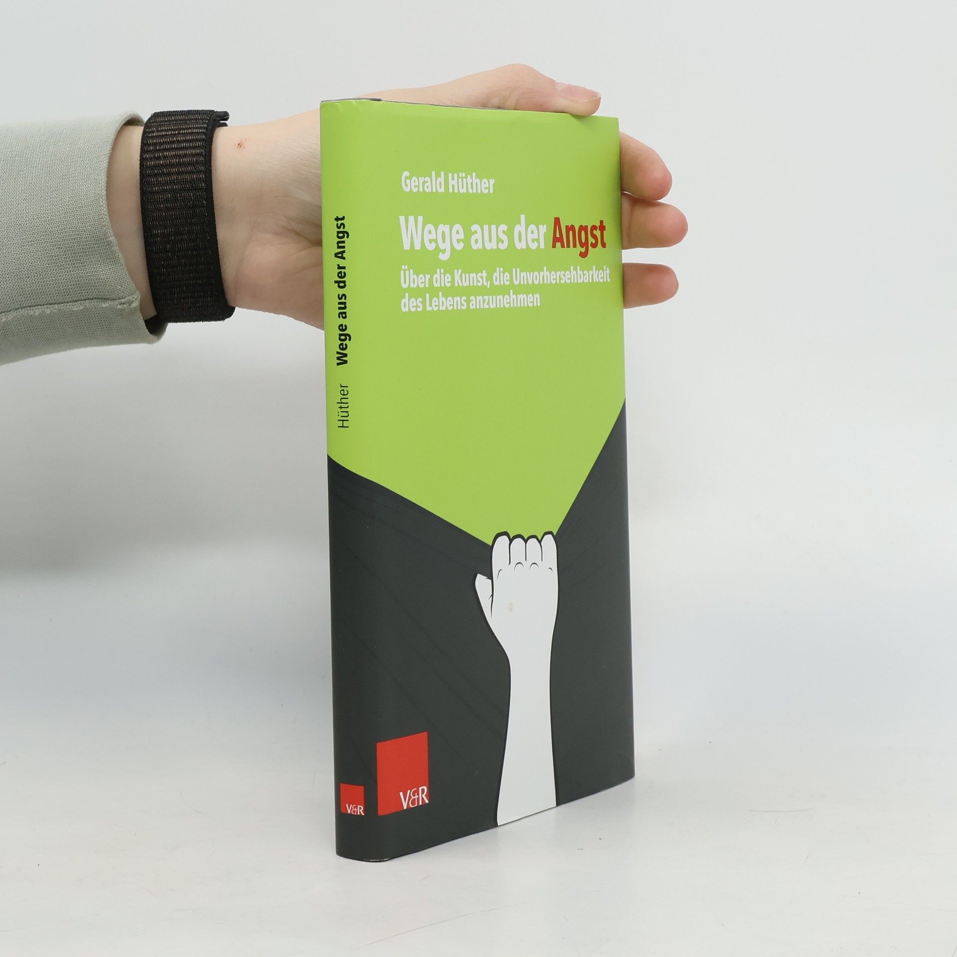 Gerald Hüther Wege aus der Angst