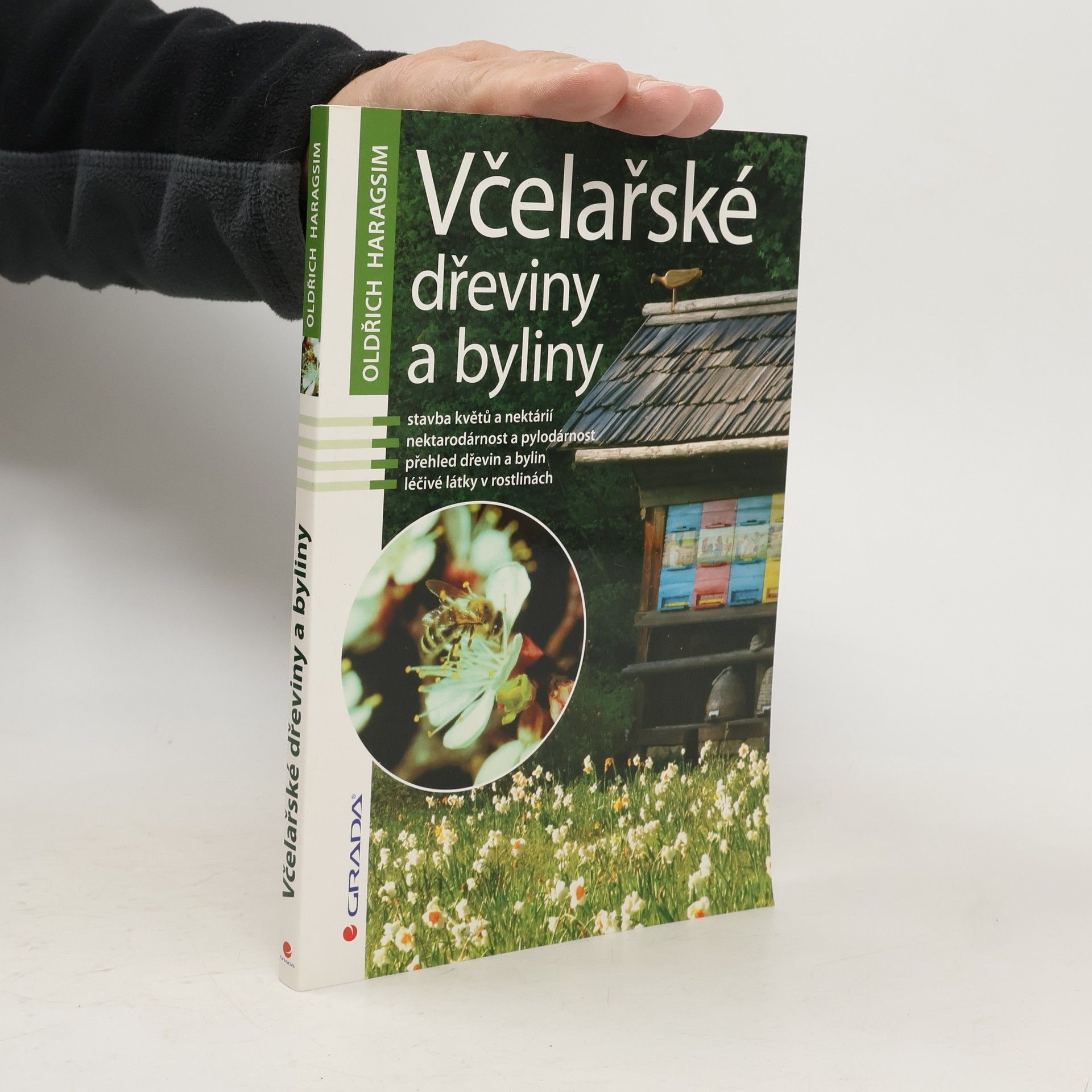 Oldřich Haragsim Včelařské dřeviny a byliny