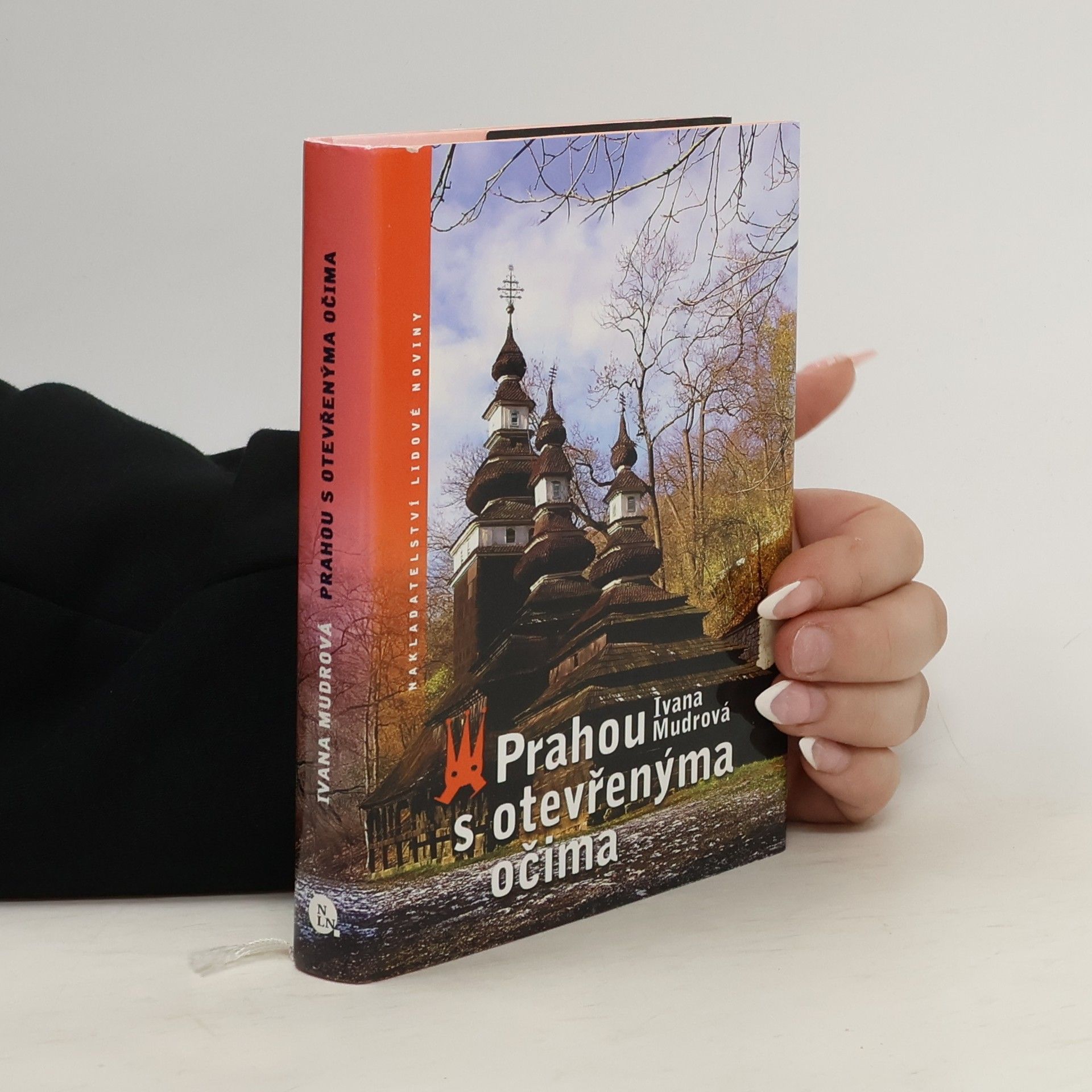 Ivana Mudrová Prahou s otevřenýma očima