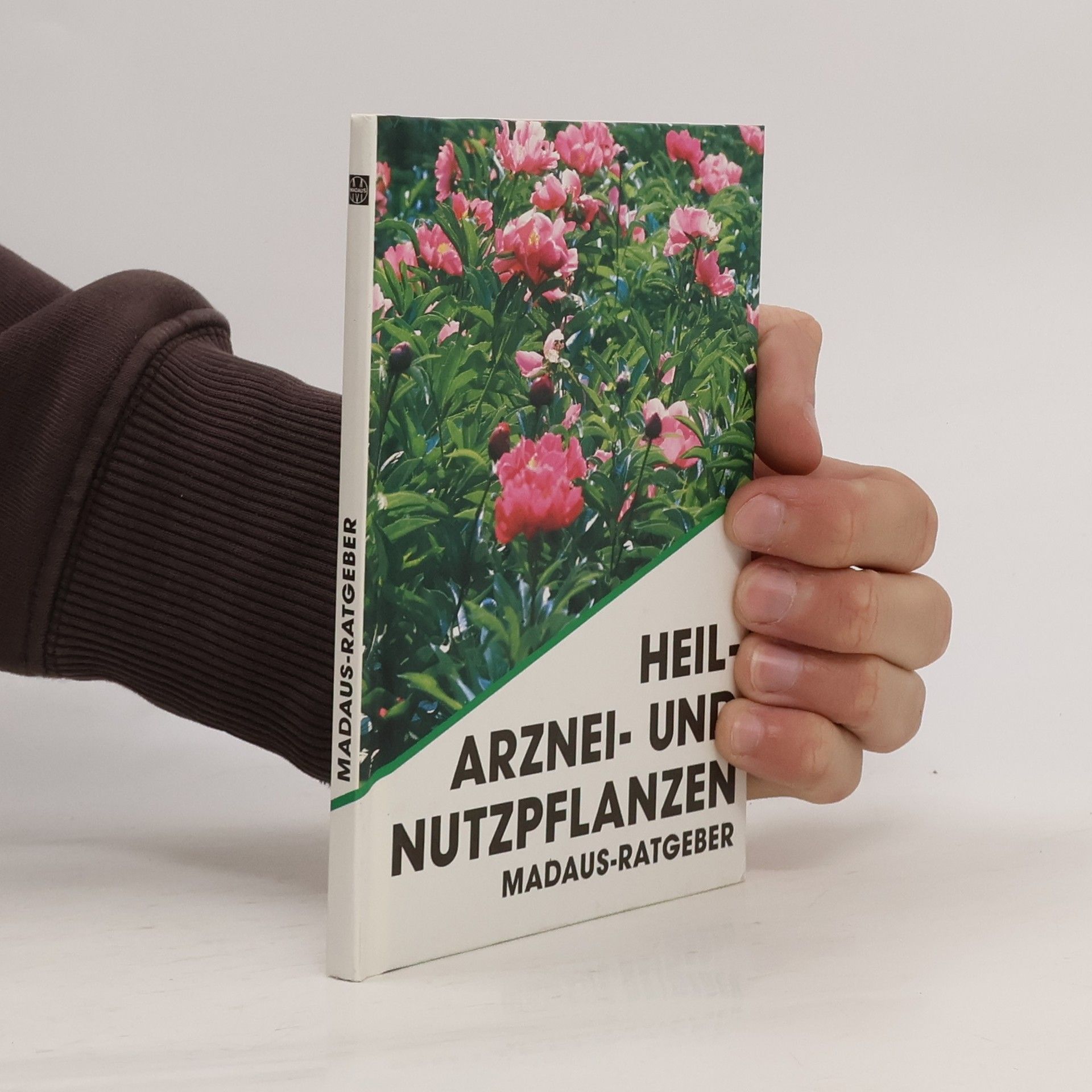 Collectif d'auteurs Madaus-Ratgeber. Heil-Arznei- und Nutzpflanzen