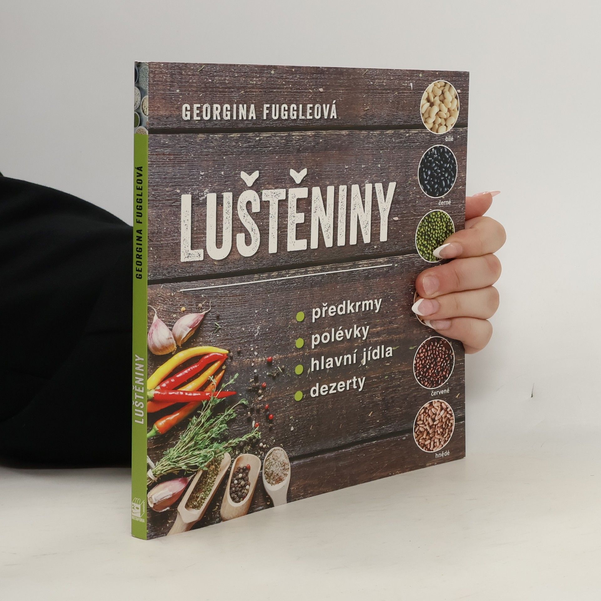 Georgina Fuggle Luštěniny. Předkrmy, polévky, hlavní jídla, dezerty