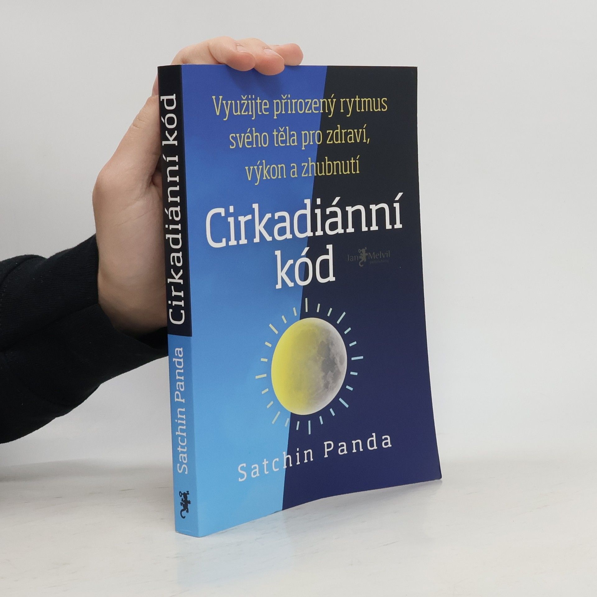 Satchin Panda, PhD Cirkadiánní kód