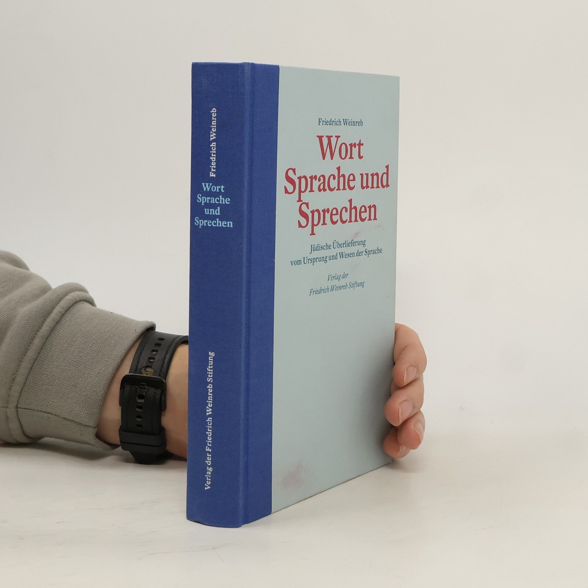 Friedrich Weinreb Wort Sprache und Sprechen