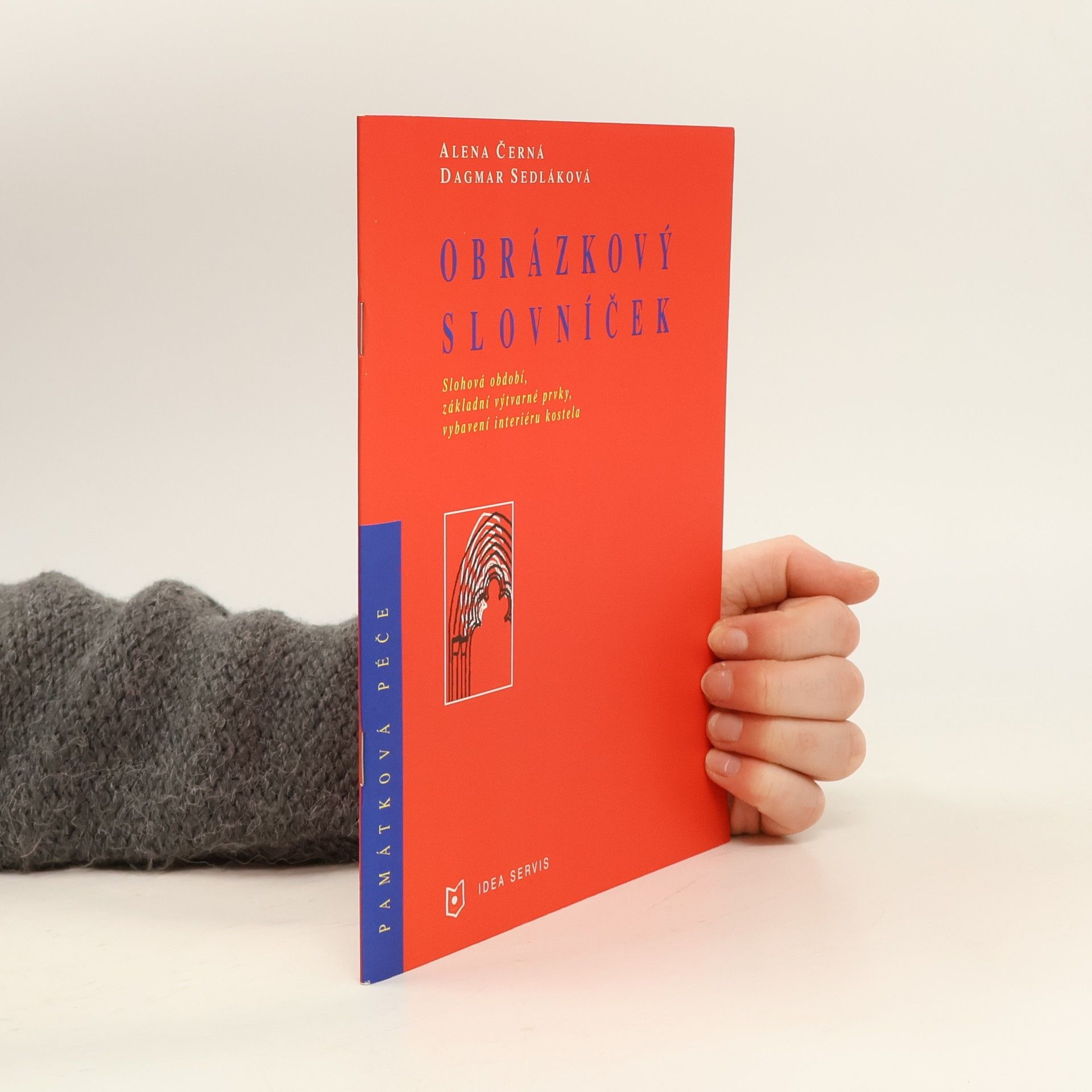 Alena Černá Obrázkový slovníček : slohová období od románského po empír
