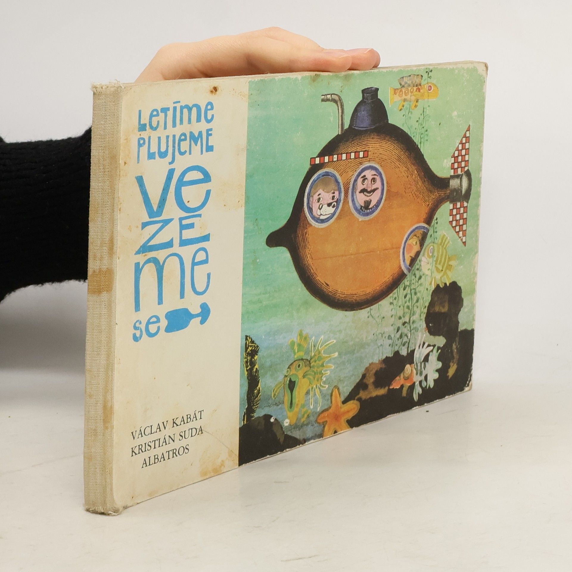 Václav Kabát Letíme, plujeme, vezeme se