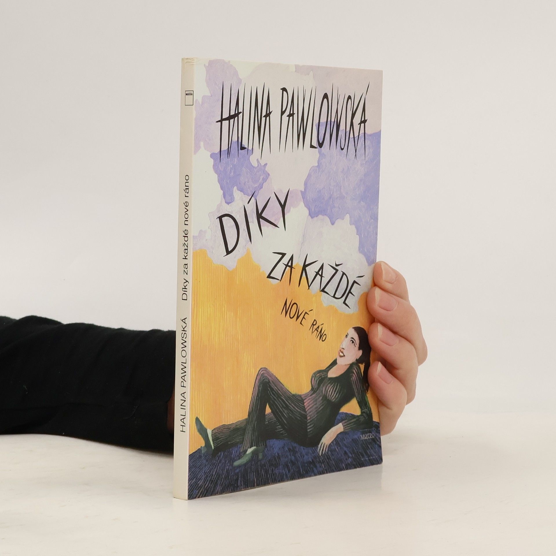 Halina Pawlowská Díky za každé nové ráno