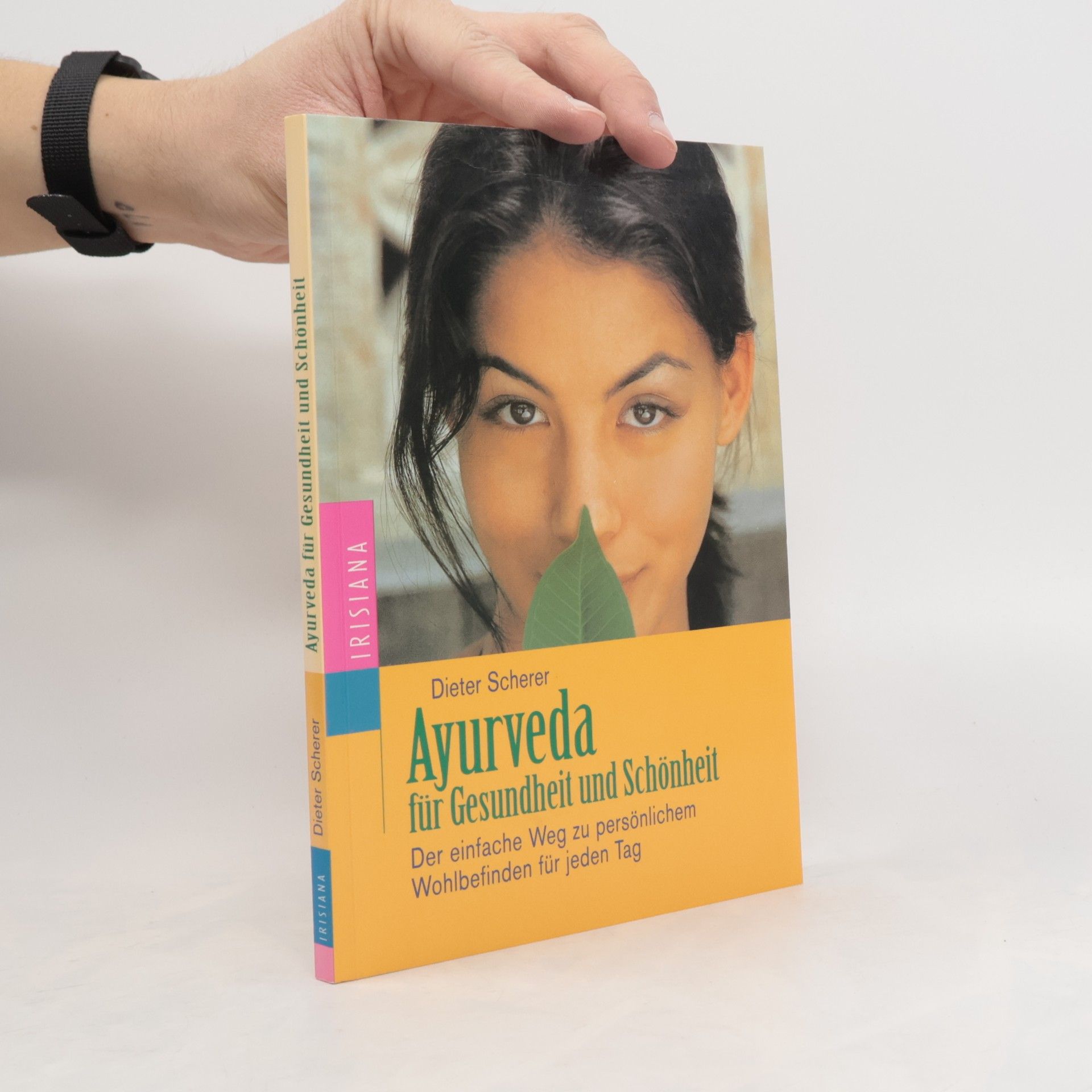 Dieter Scherer Ayurveda für Gesundheit und Schönheit