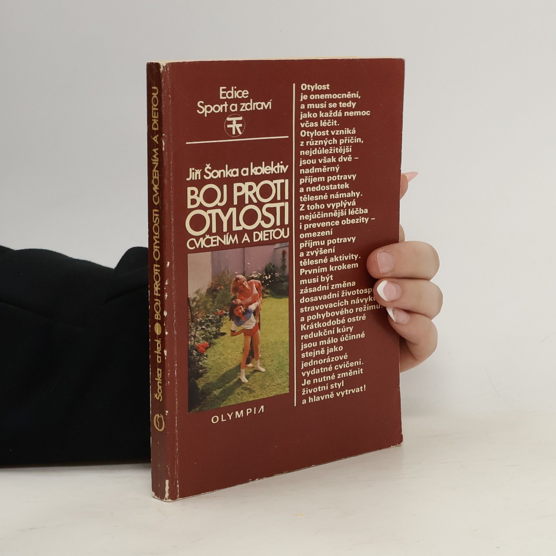 Jiří Šonka Boj proti otylosti cvičením a dietou