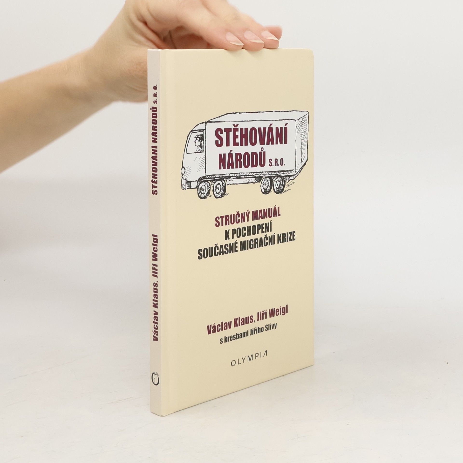 Václav Klaus Stěhování národů s.r.o. Stručný manuál k pochopení současné migrační krize