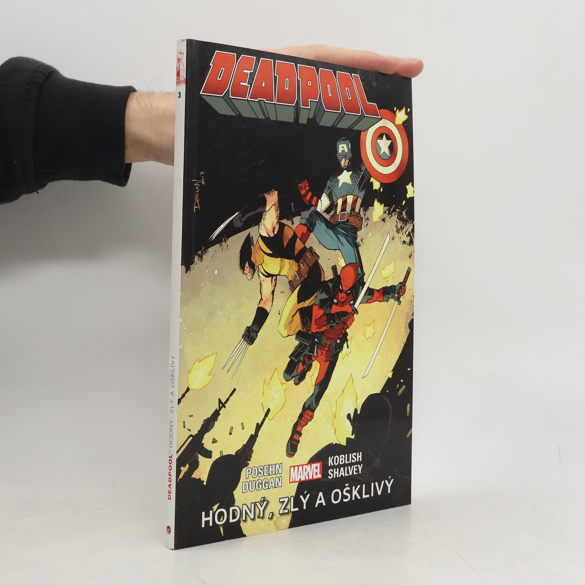 Gerry Duggan Deadpool 3. Hodný, zlý a ošklivý