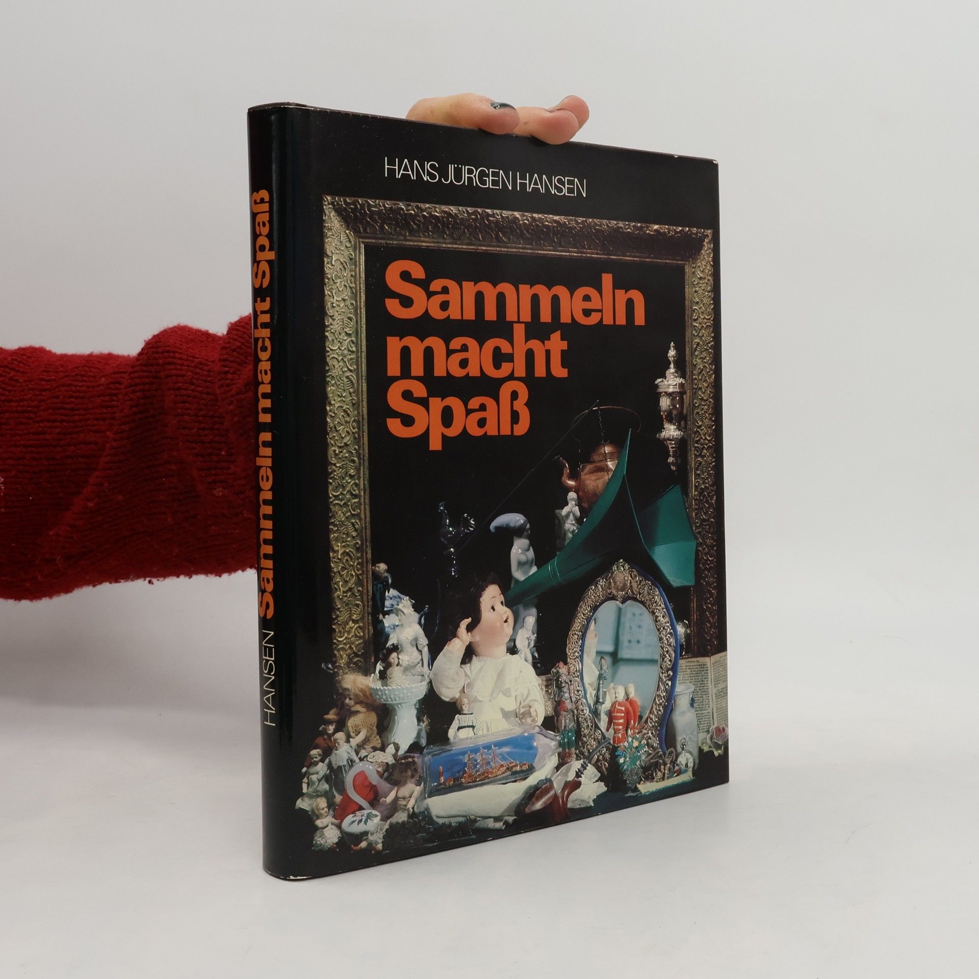Hans Jürgen Hansen Sammeln macht Spass