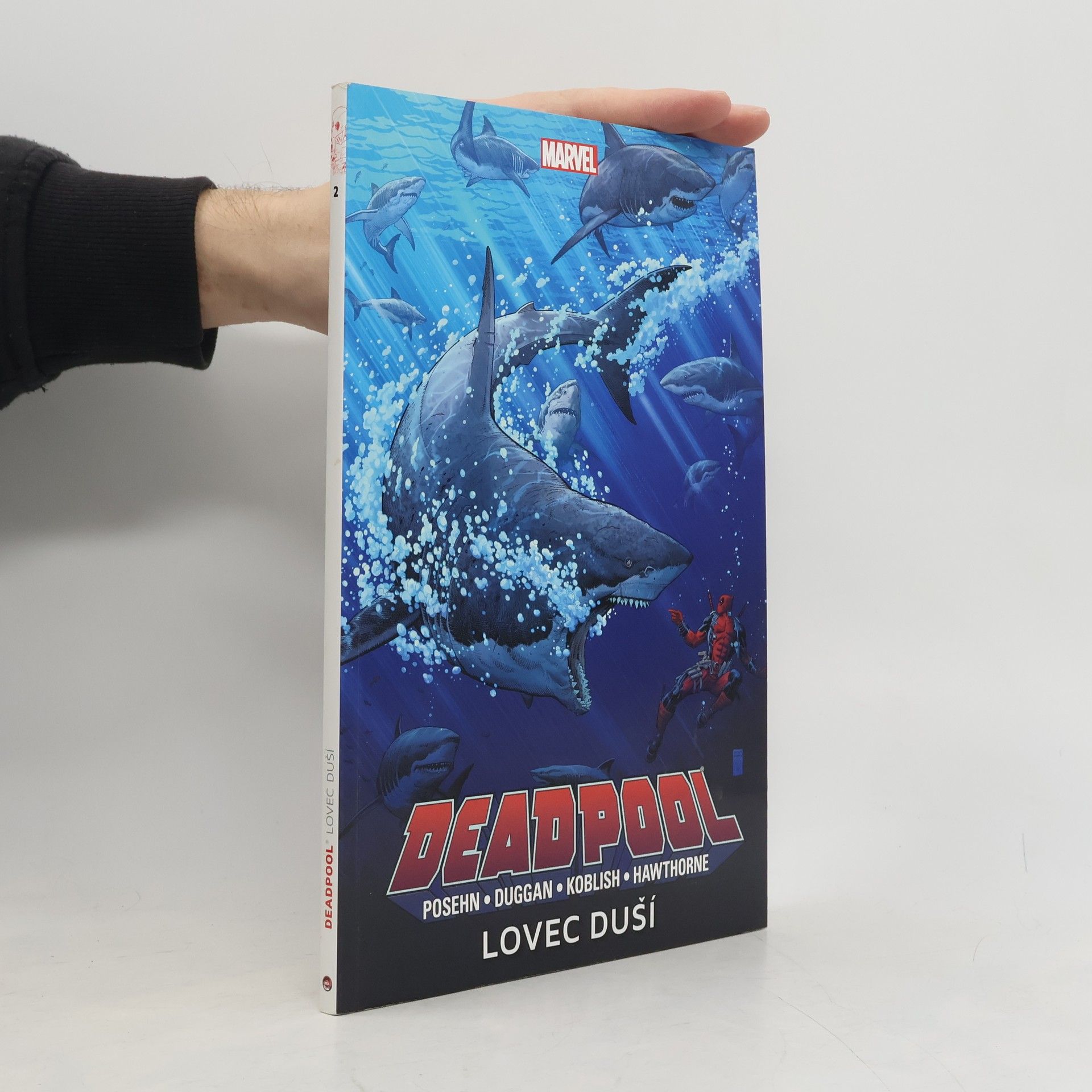 Brian Posehn Deadpool. Lovec duší