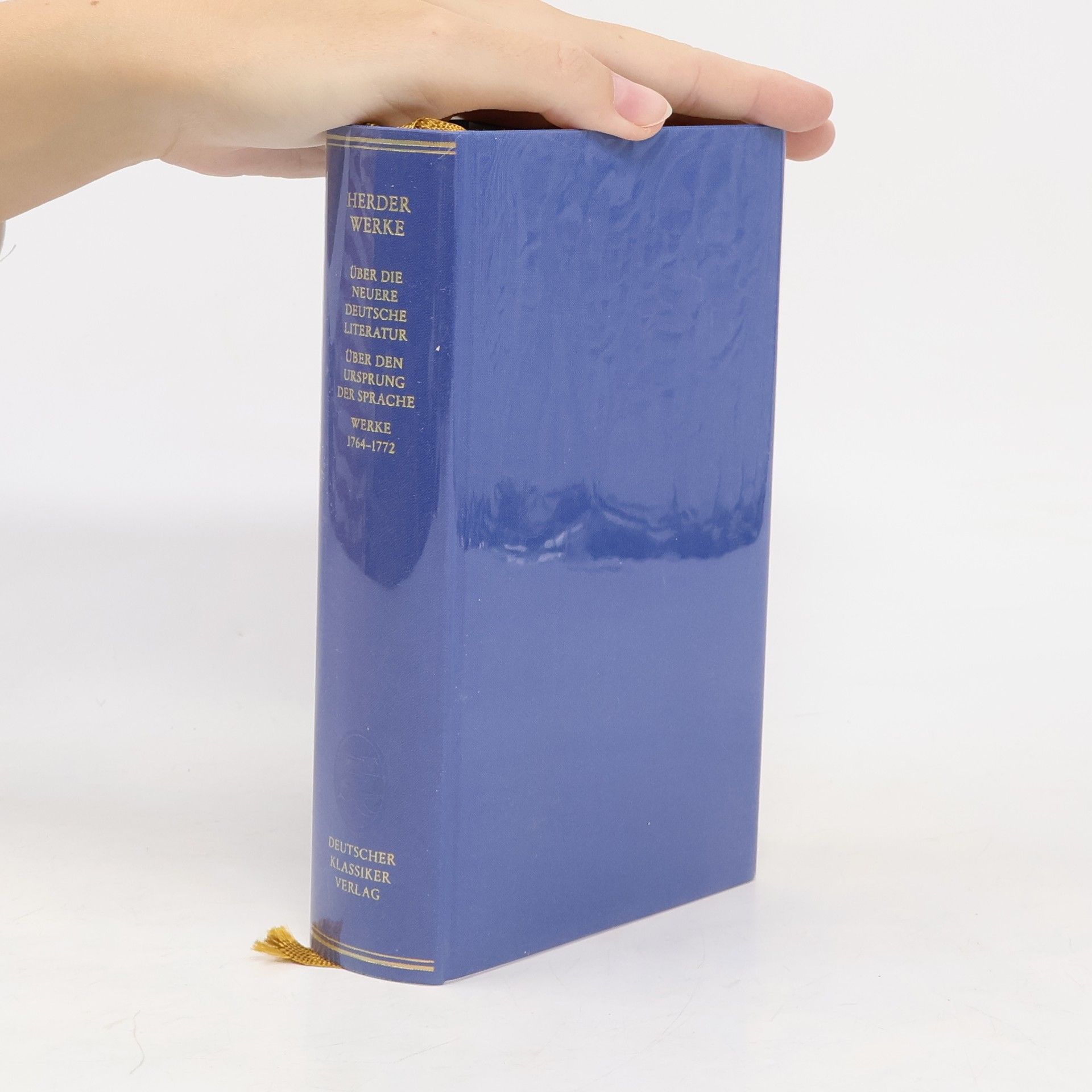 Johann Gottfried Herder Werke 1. Frühe Schriften 1764-1772